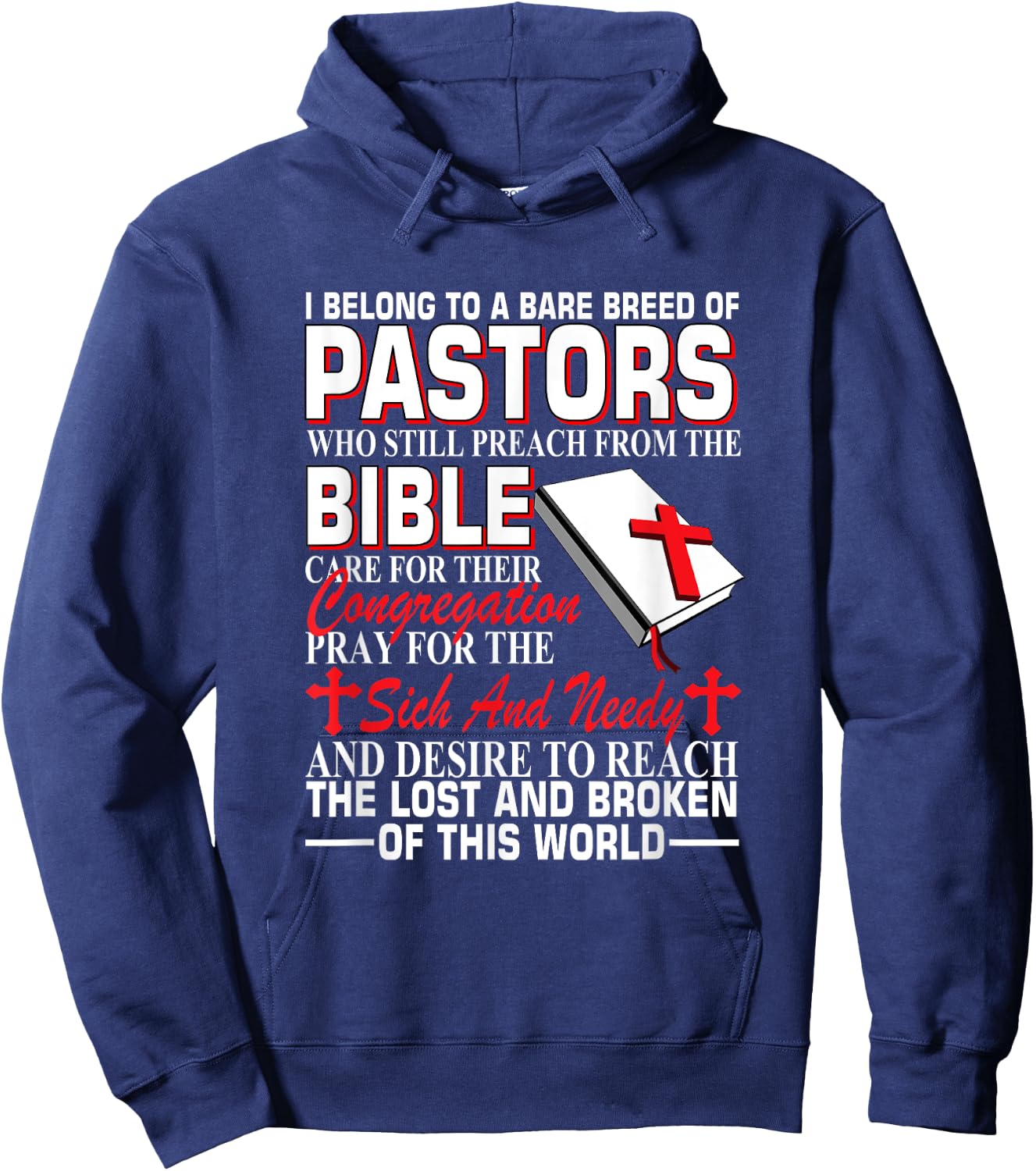 I Belong To A Rare Breed Of Pastors Who Still Preach Bible Hoodie - Hoodie | Navy