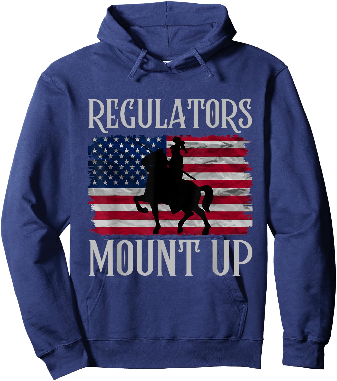 Regulators Mount Up Funny 4th of July Independence Day Women Men Hoodie - Hoodie | Navy