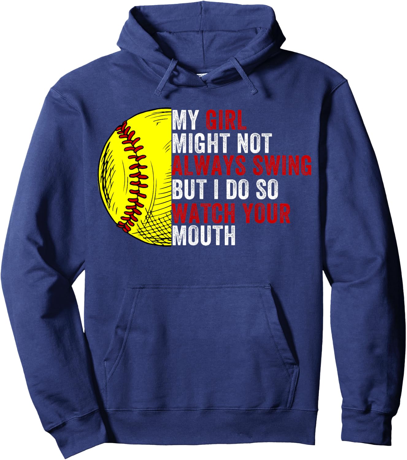 My Daughter Might Not Always Swing But I Do So Watch Hoodie - Hoodie | Navy