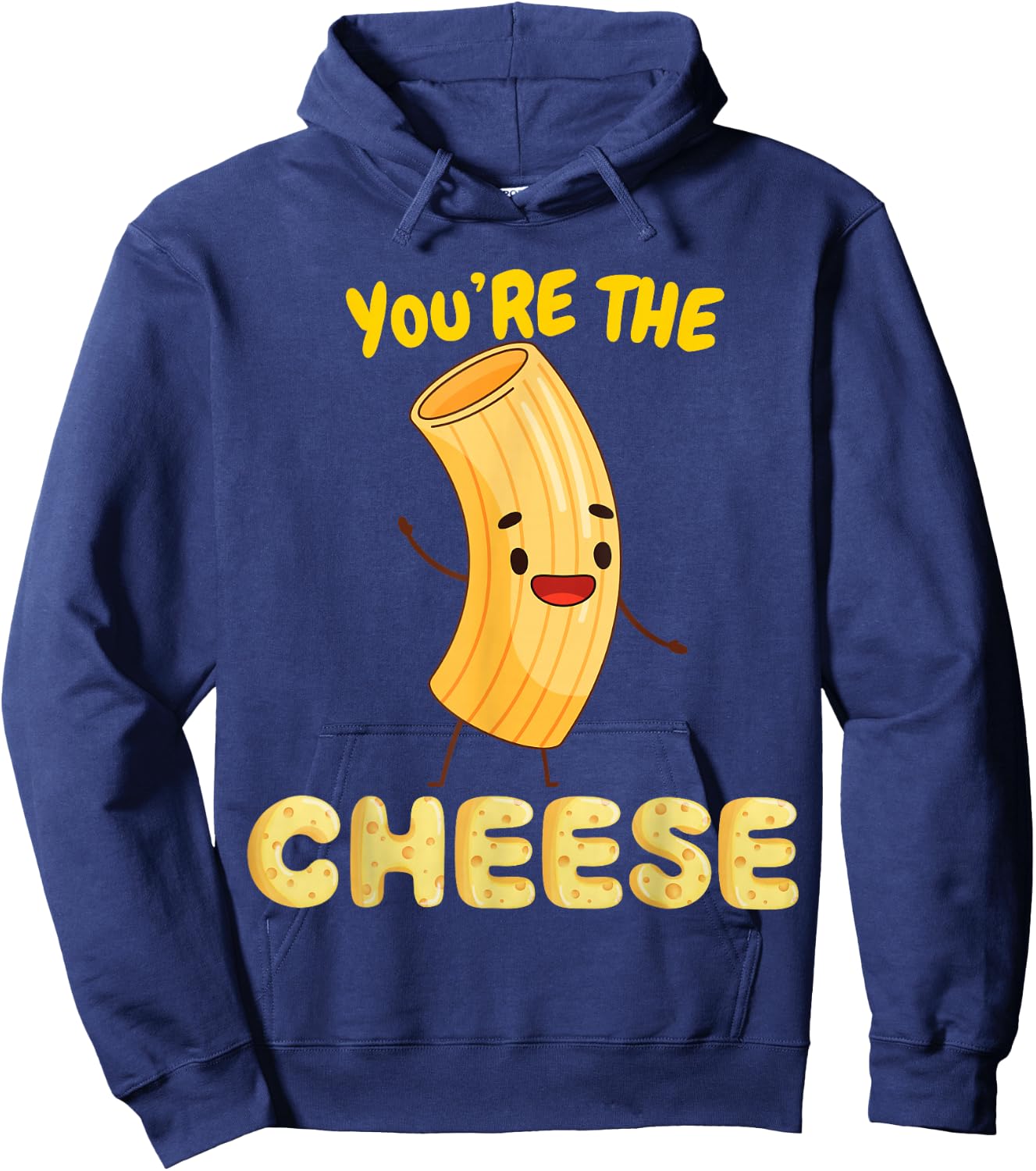 You're The Mac To My Cheese - Cheesy Food Lover Apparel Hoodie - Hoodie | Navy