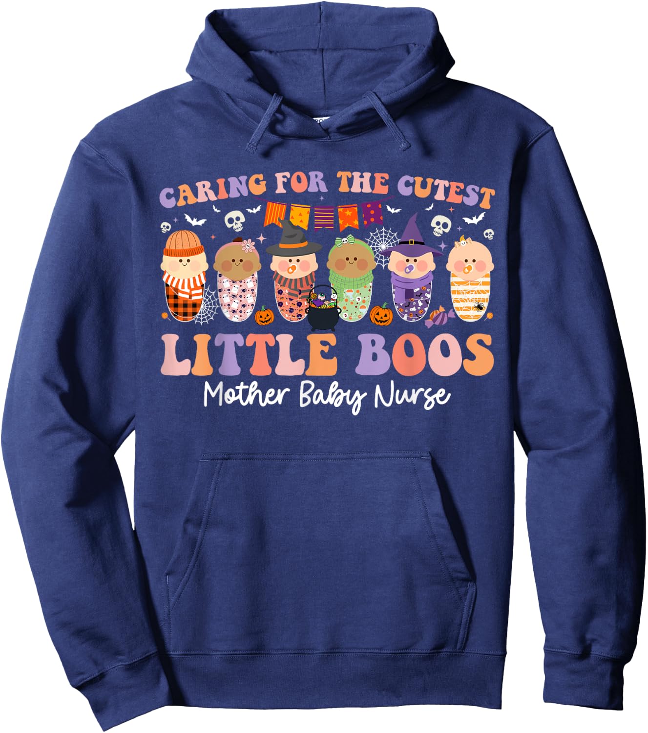 Caring For The Cutest Boos Mother Baby Nurse Halloween Hoodie - Hoodie | Navy