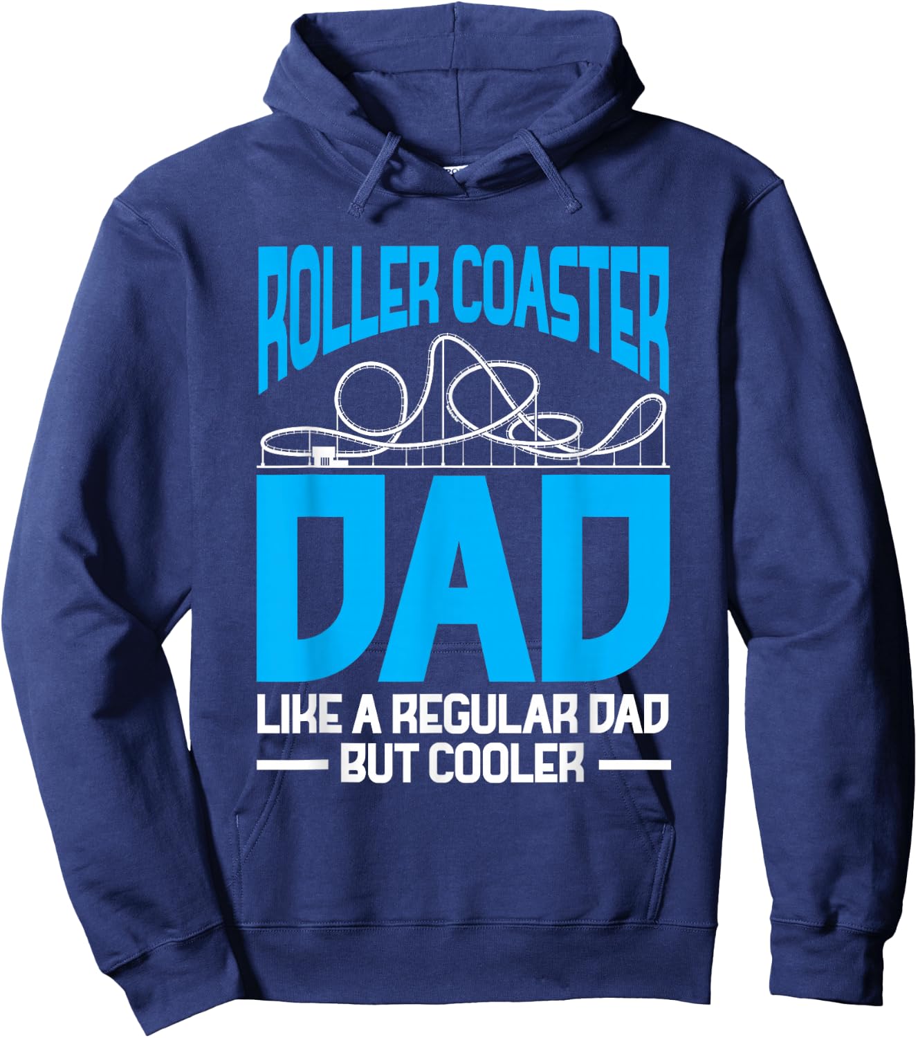 Roller Coaster Dad Amusement Park Family Coaster Daddy Hoodie - Hoodie | Navy