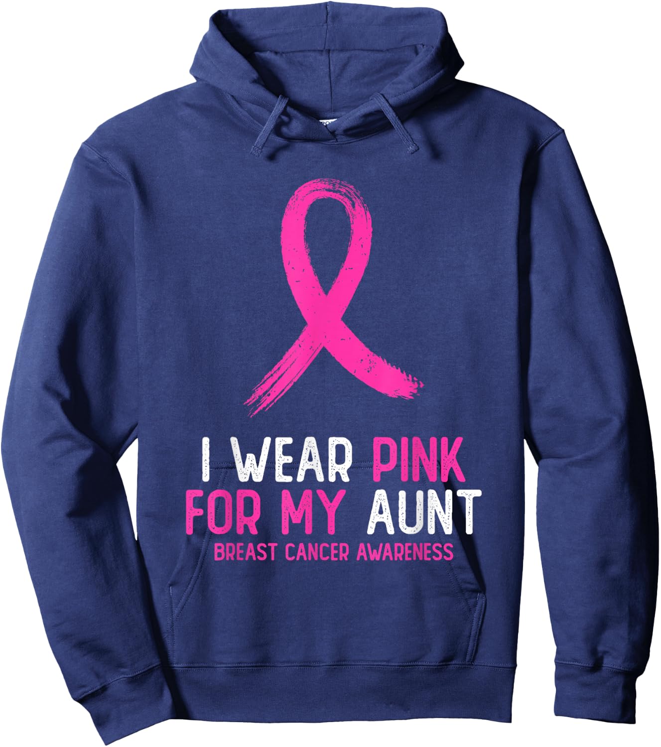 I Wear Pink For My Aunt Breast Cancer Awareness Pink Ribbon Hoodie - Hoodie | Navy