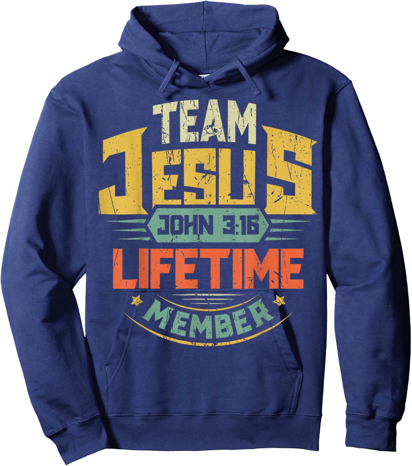 Team Jesus Lifetime Member Christian Bible Verse Scripture Hoodie - Hoodie | Navy