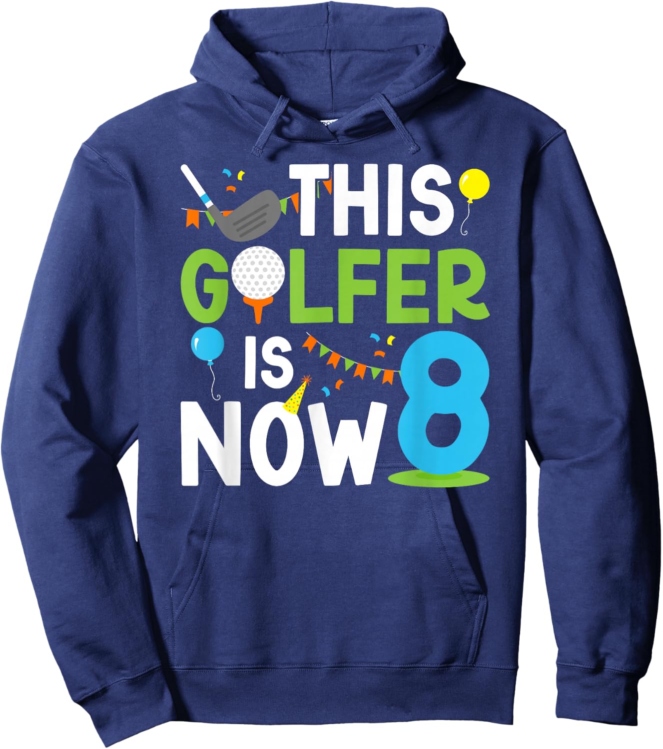 8th Birthday Party Golf Boy Eight Year Old Golf Player Hoodie - Hoodie | Navy