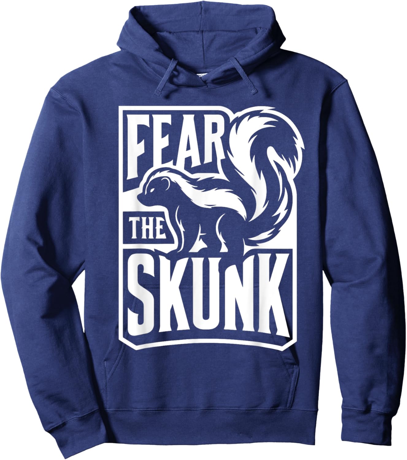 Fear The SKUNK funny skunks Hoodie - Hoodie | Navy