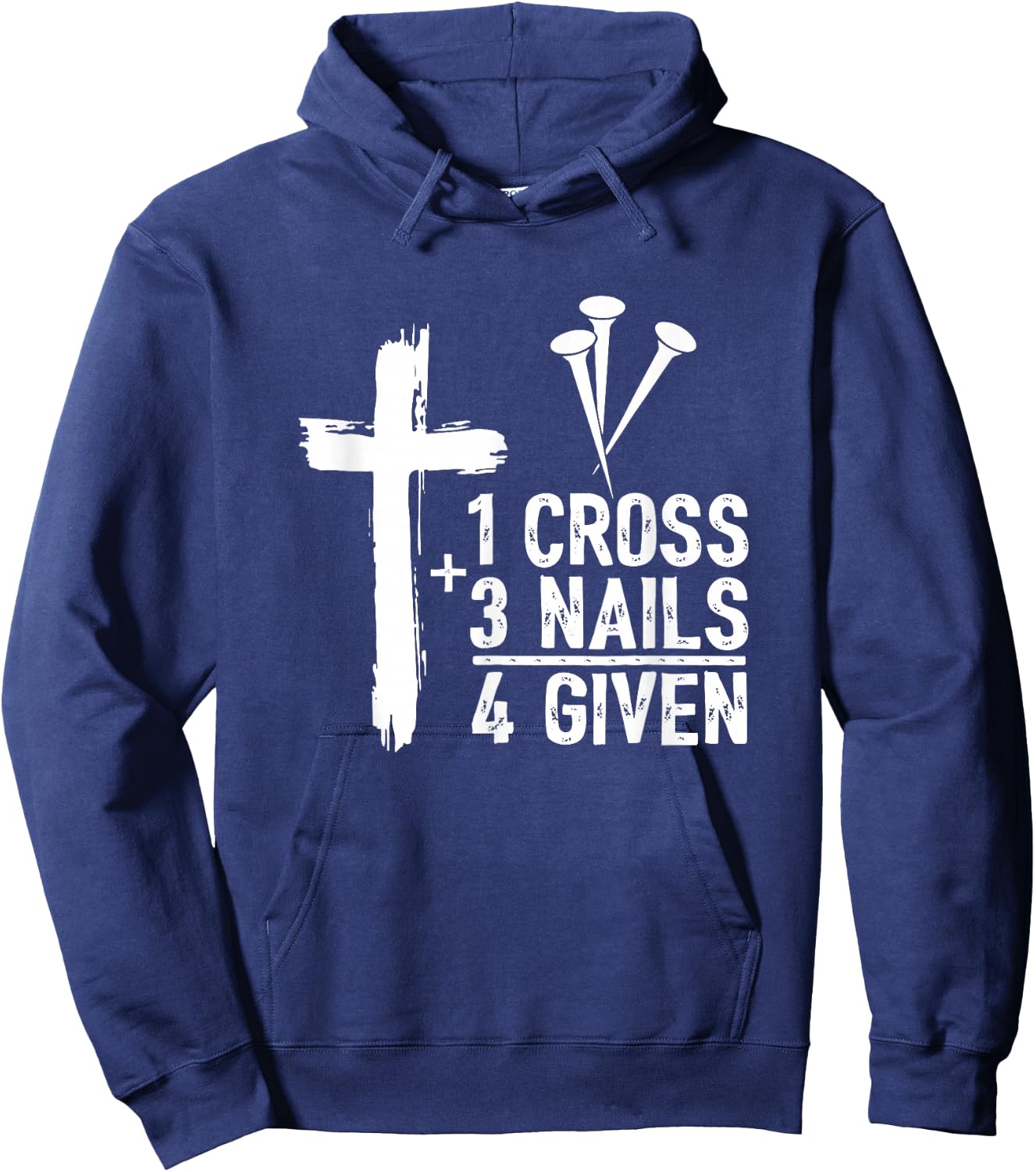 Christian Shirts - 1 Cross 3 Nails 4 Given Forgiven Hoodie - Hoodie | Navy