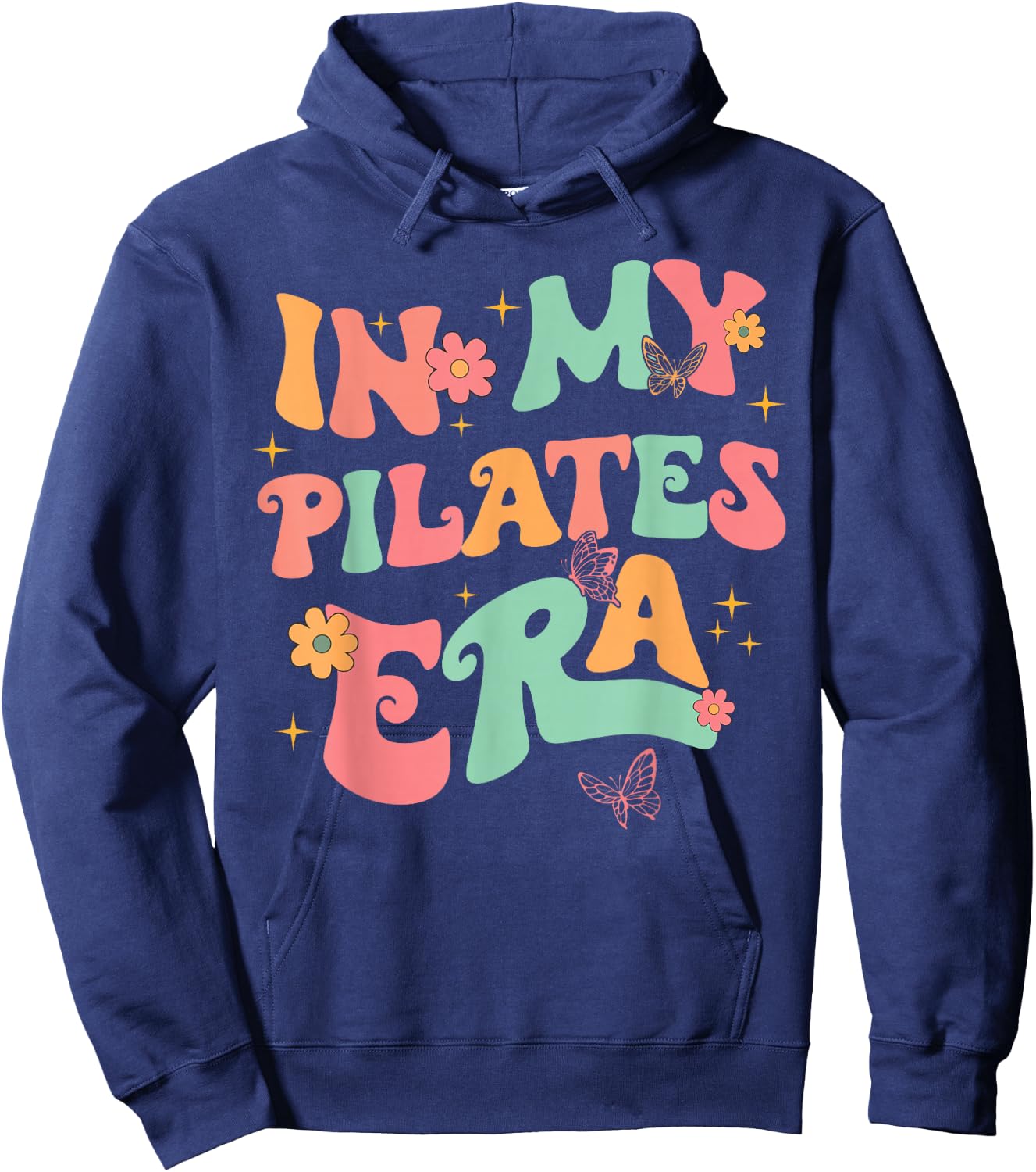 In My Pilates Era, Pilates Instructor Women With Sayings Hoodie - Hoodie | Navy