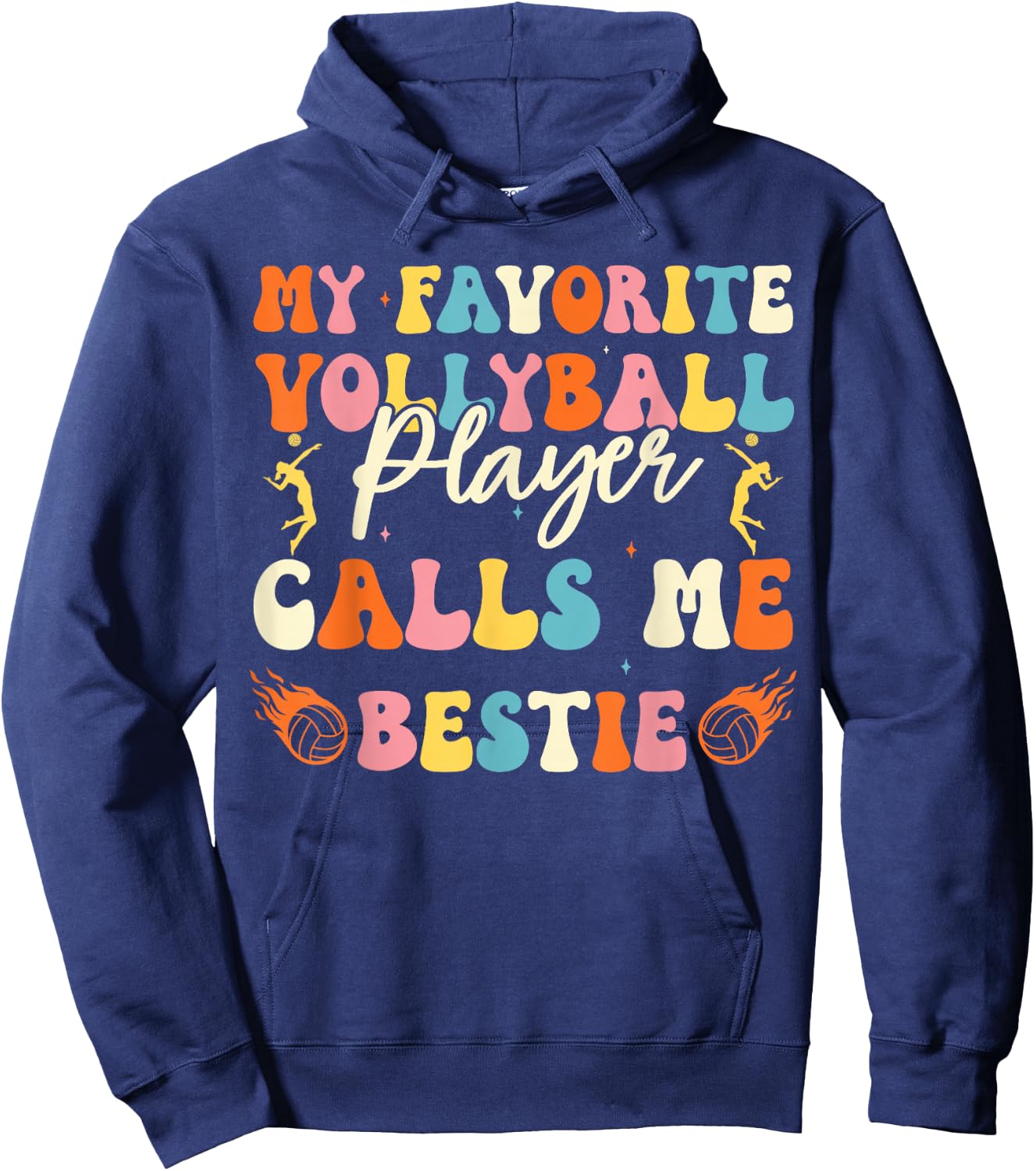 My Favorite Volleyball Player Calls Me Bestie funny friend Hoodie - Hoodie | Navy