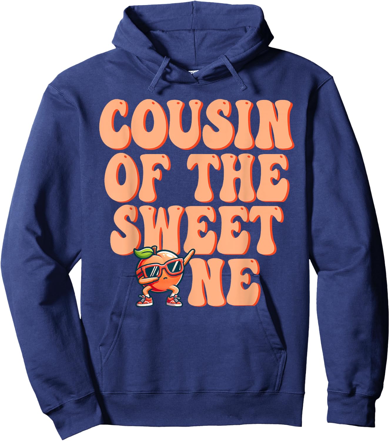 Cousin of The Sweet One Peach 1st Birthday on Peach Hoodie - Hoodie | Navy