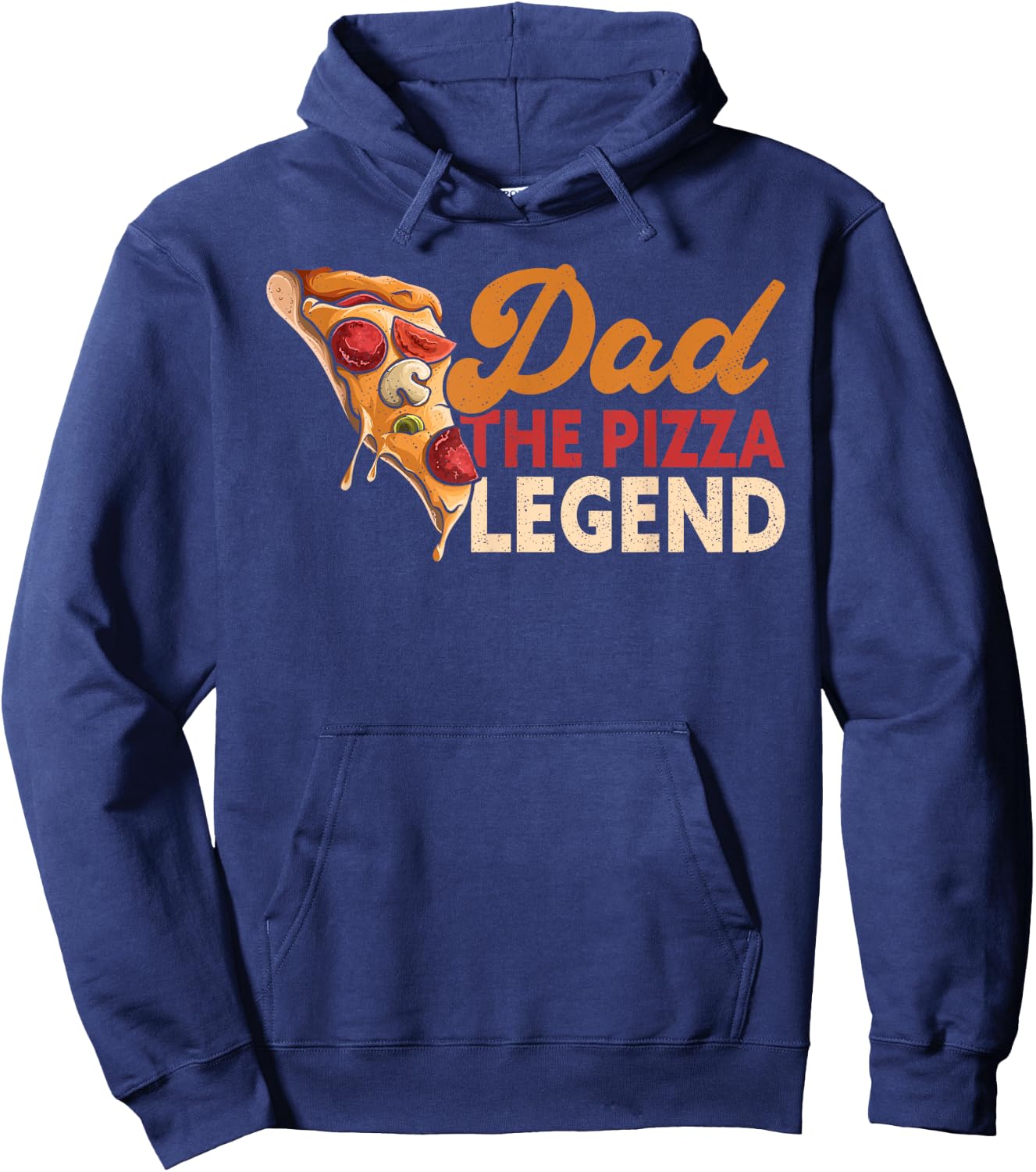 Dad The Pizza Legend Father's Day Funny Pizza Making Hoodie - Hoodie | Navy