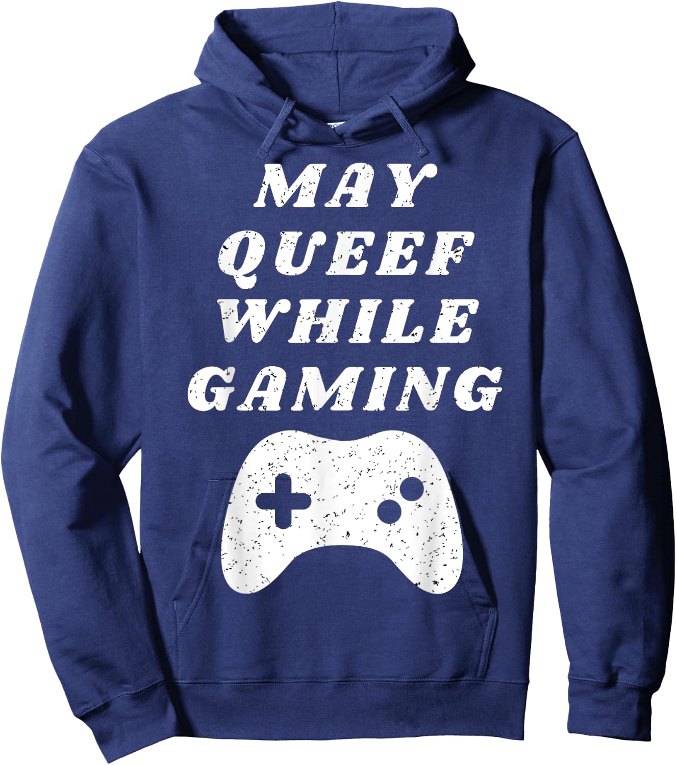Fart May Queef While Gaming Funny Video Gamer Apparel Hoodie - Hoodie | Navy