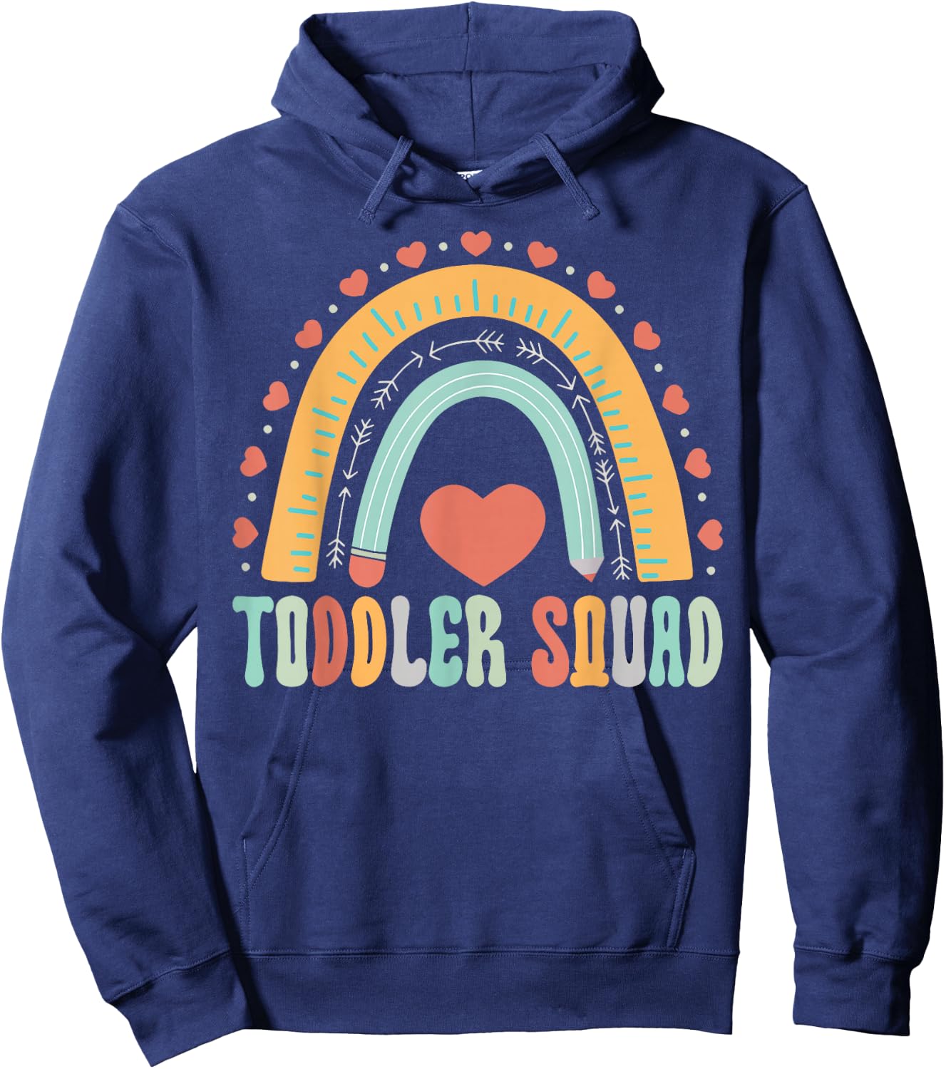 Toddler Squad Rainbow Teacher Early Childhood Educator Hoodie - Hoodie | Navy