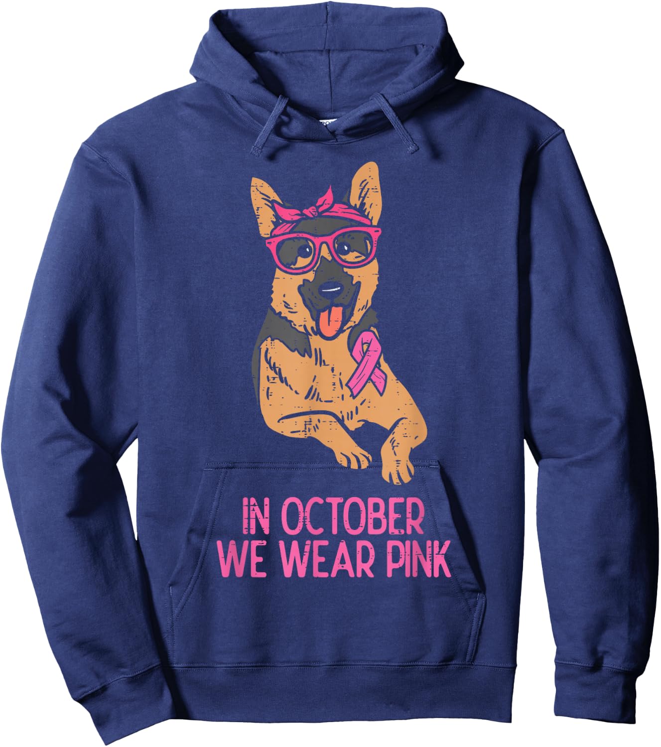 October We Wear Pink German Shepherd Breast Cancer Awareness Hoodie - Hoodie | Navy