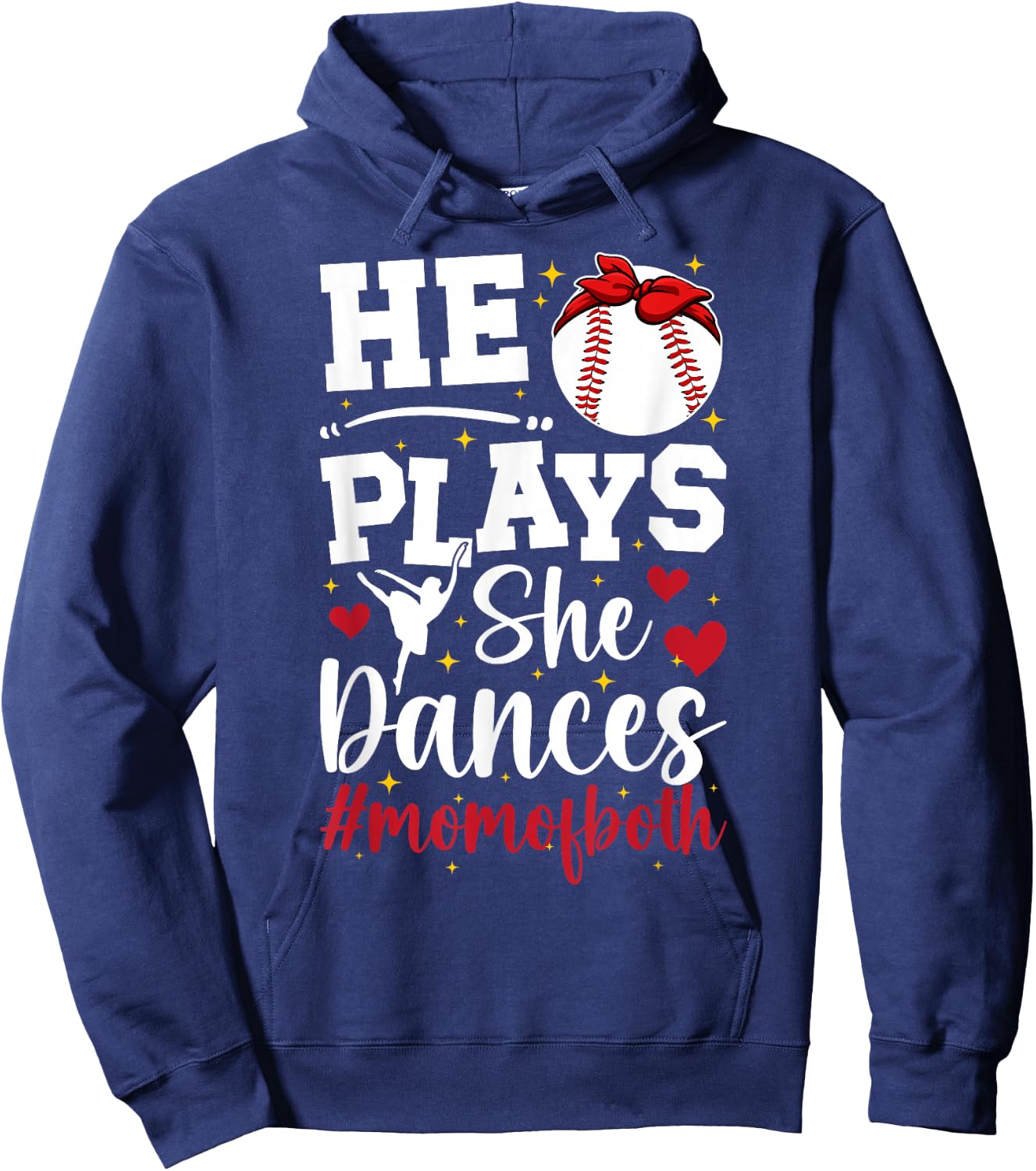 He Plays She Dances Mom Of Both Dance And Baseball Mom Hoodie - Hoodie | Navy