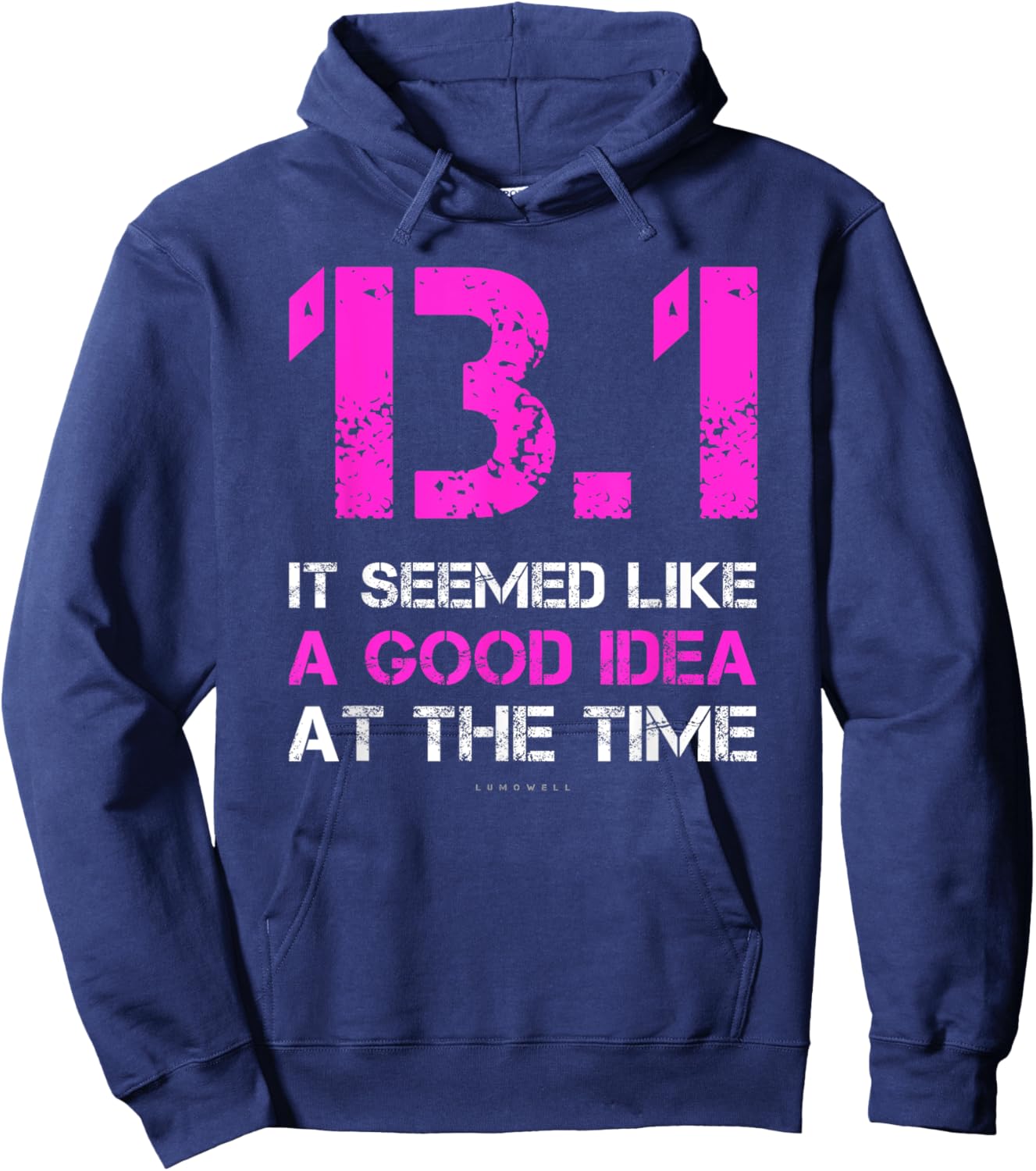Funny Running Shirts. 13.1 Funny Half Marathon T Shirt Hoodie - Hoodie | Navy