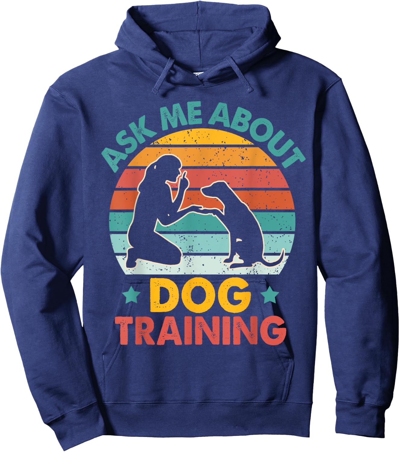 Dog Trainer Dog Agility Dog Owner Asks Me About Dog Training Hoodie - Hoodie | Navy