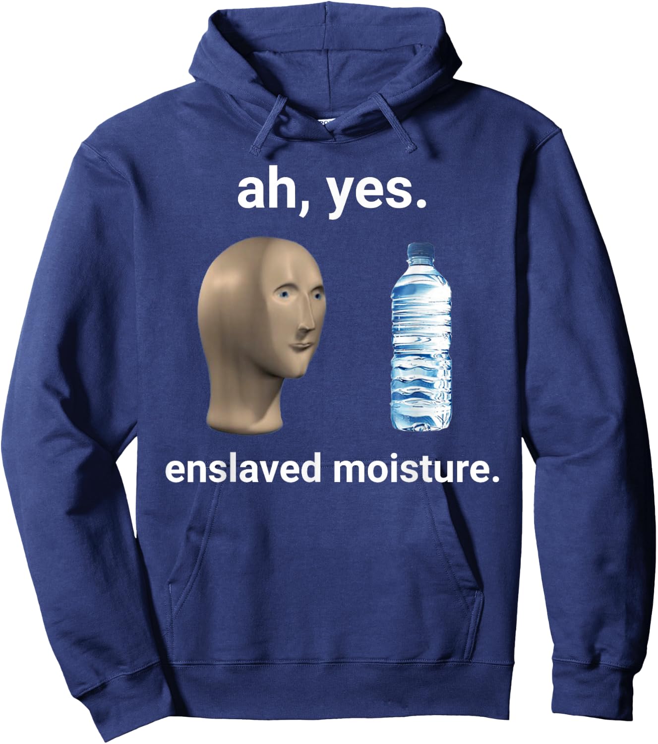 Ah Yes Enslaved Moisture Thanks to Memes Hoodie - Hoodie | Navy