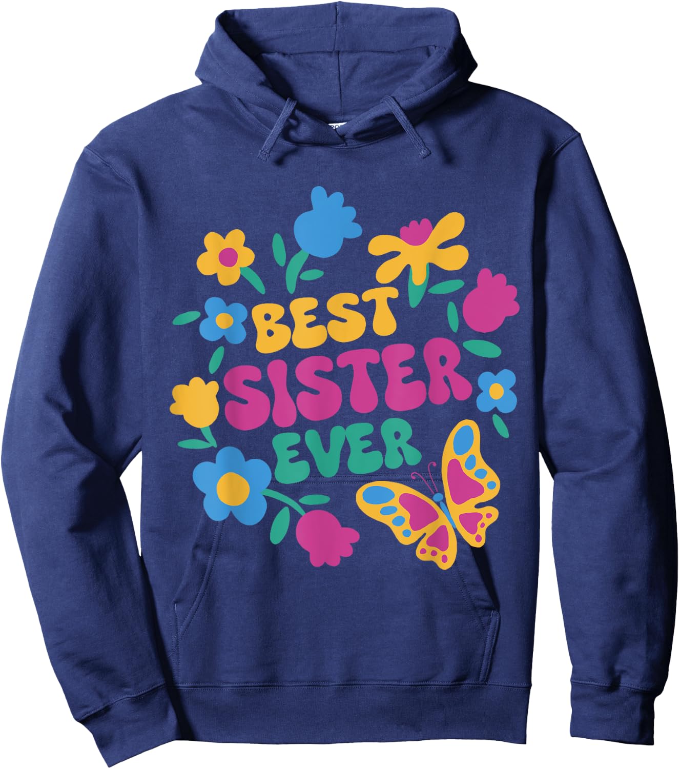 Sibling Best Sister Ever Hoodie - Hoodie | Navy