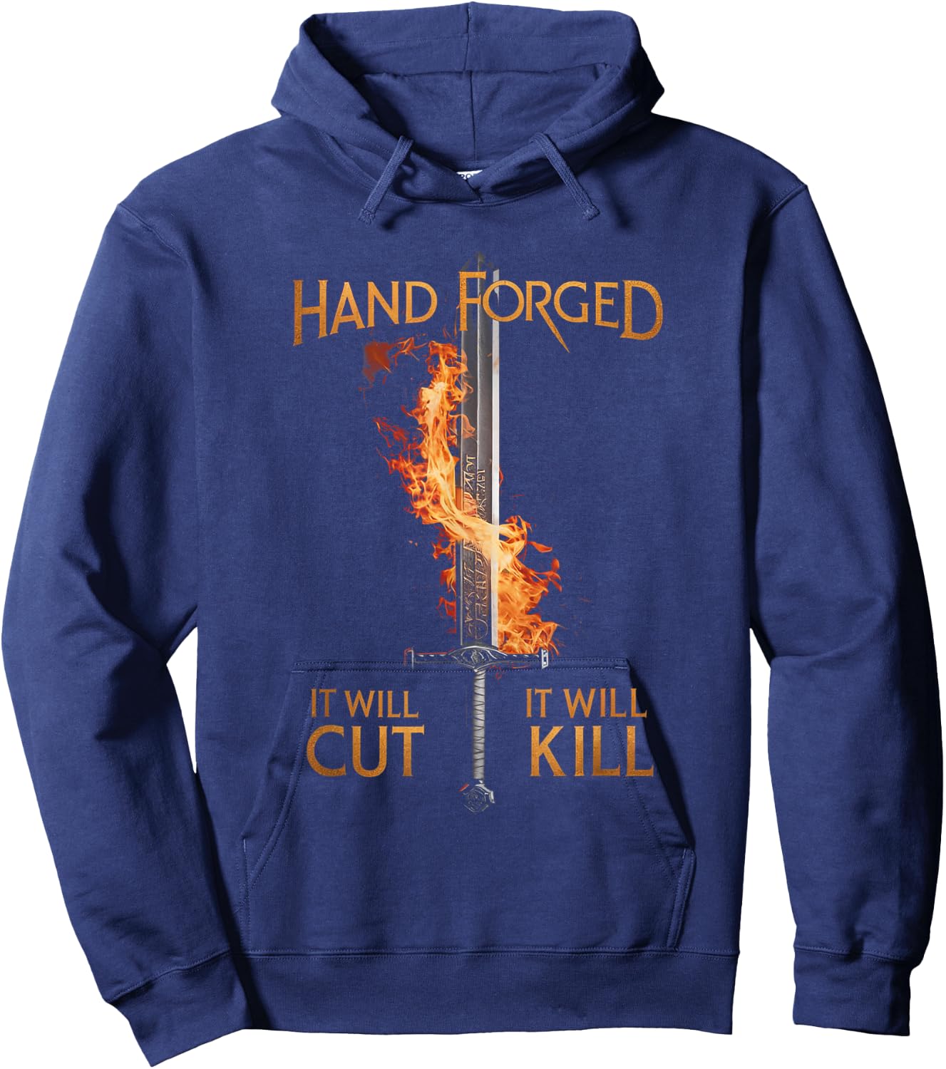 Weapon Blacksmith Men Women and Gifts Hand Forged It Will Cut It Will Kill Sword Knife Forging , Small Hoodie - Hoodie | Navy