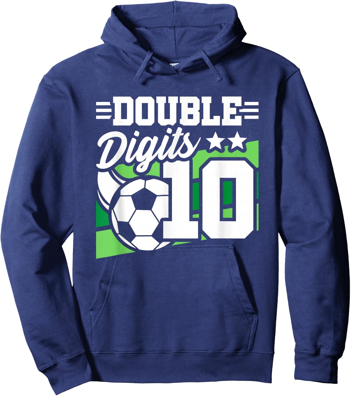 10th Birthday - Double Digits 10 Year Old - Soccer Birthday Hoodie - Hoodie | Navy