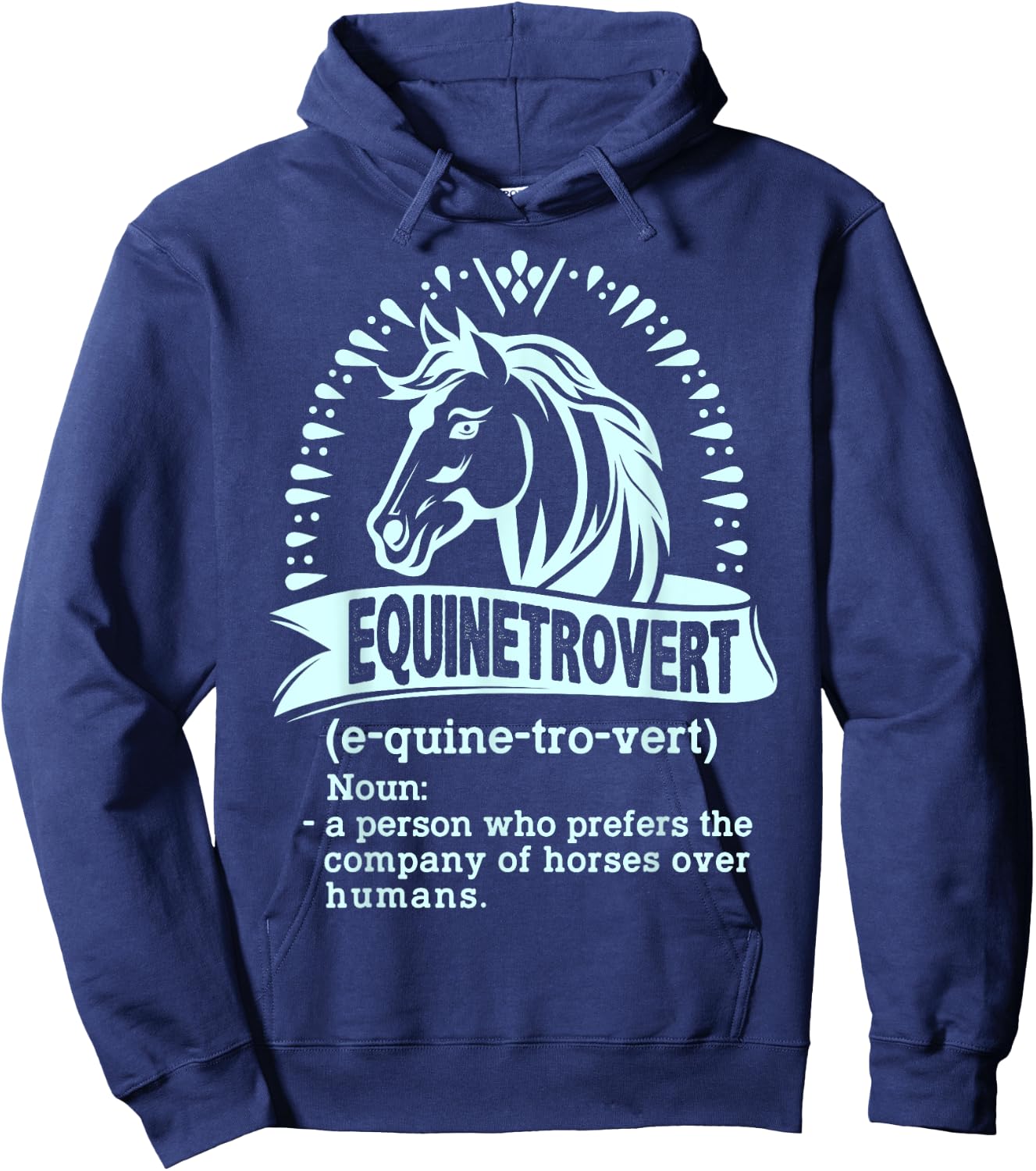 Equinetrovert Definition, Horse Animal Riding, Equestrian Hoodie - Hoodie | Navy