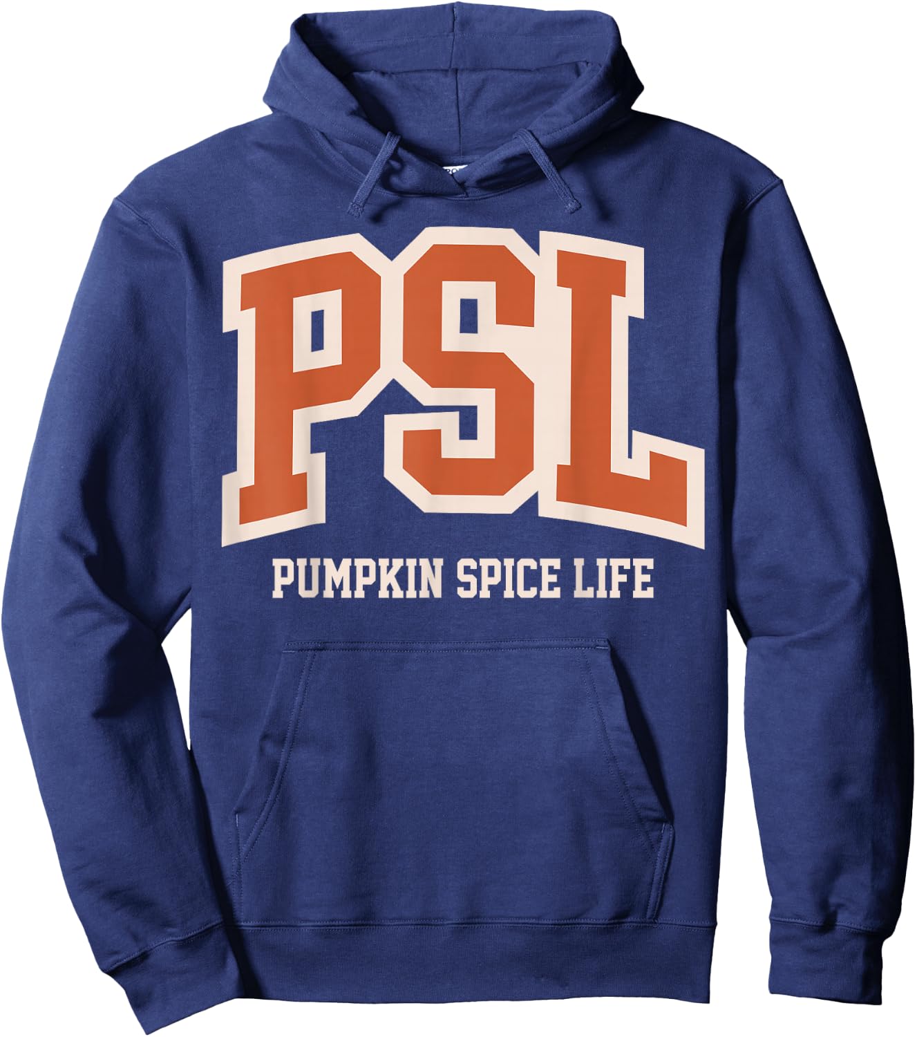 PSL Pumpkin Spice Life Funny Autumn Halloween Thanksgiving Hoodie - Hoodie | Navy