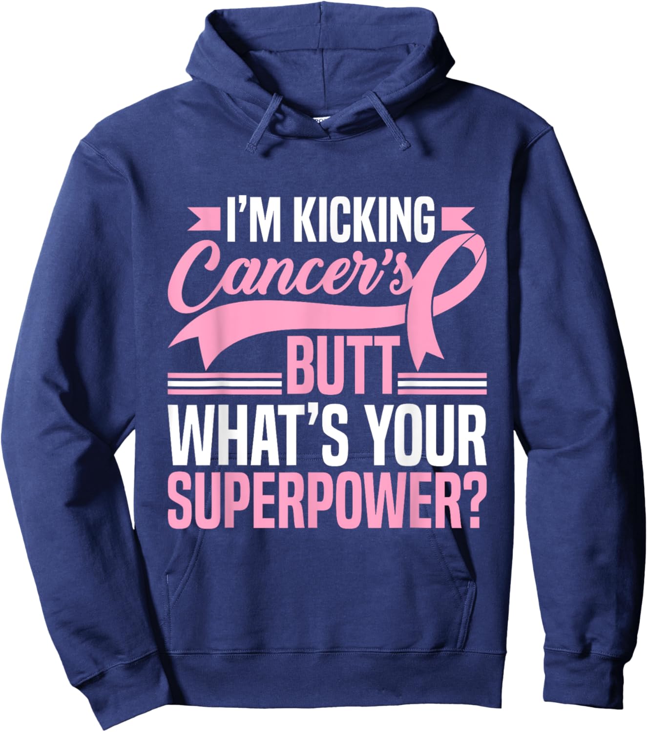 Kicking Cancers Butt Superpower Breast Cancer Awareness Hoodie - Hoodie | Navy