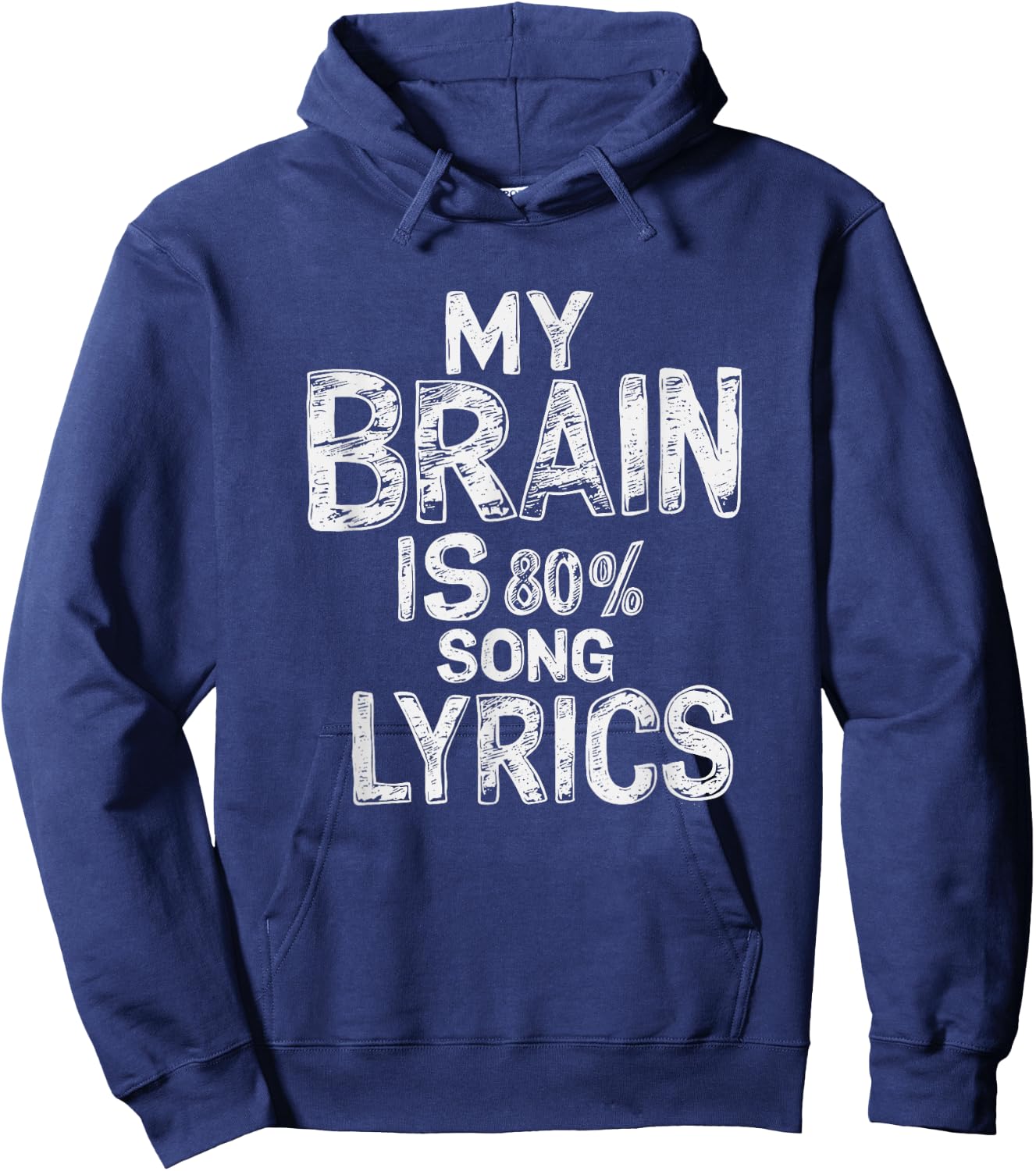 "My Brain Is 80% Song Lyrics" Music Lover Graphic Hoodie - Hoodie | Navy