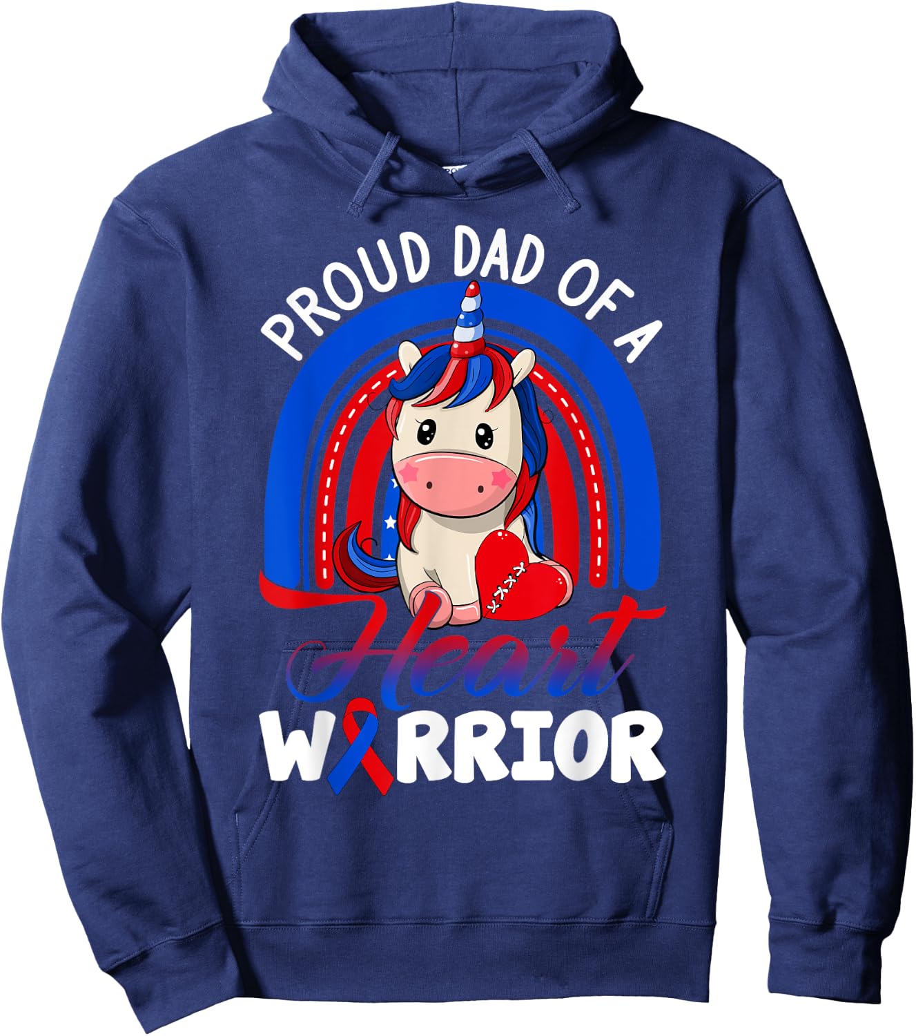 Proud Dad Of A Heart Warrior CHD Awareness Unicorn Rainbow Hoodie - Hoodie | Navy