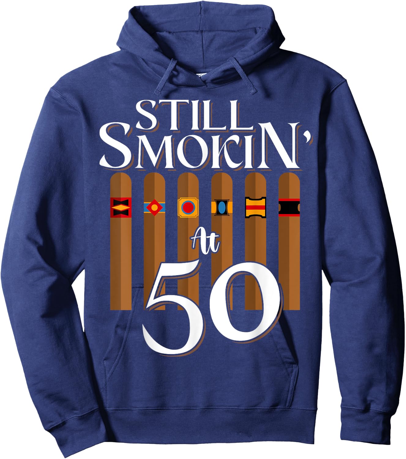 Still Smoking Cigars 50th Years Old Birthday Dad Smoker Hoodie - Hoodie | Navy