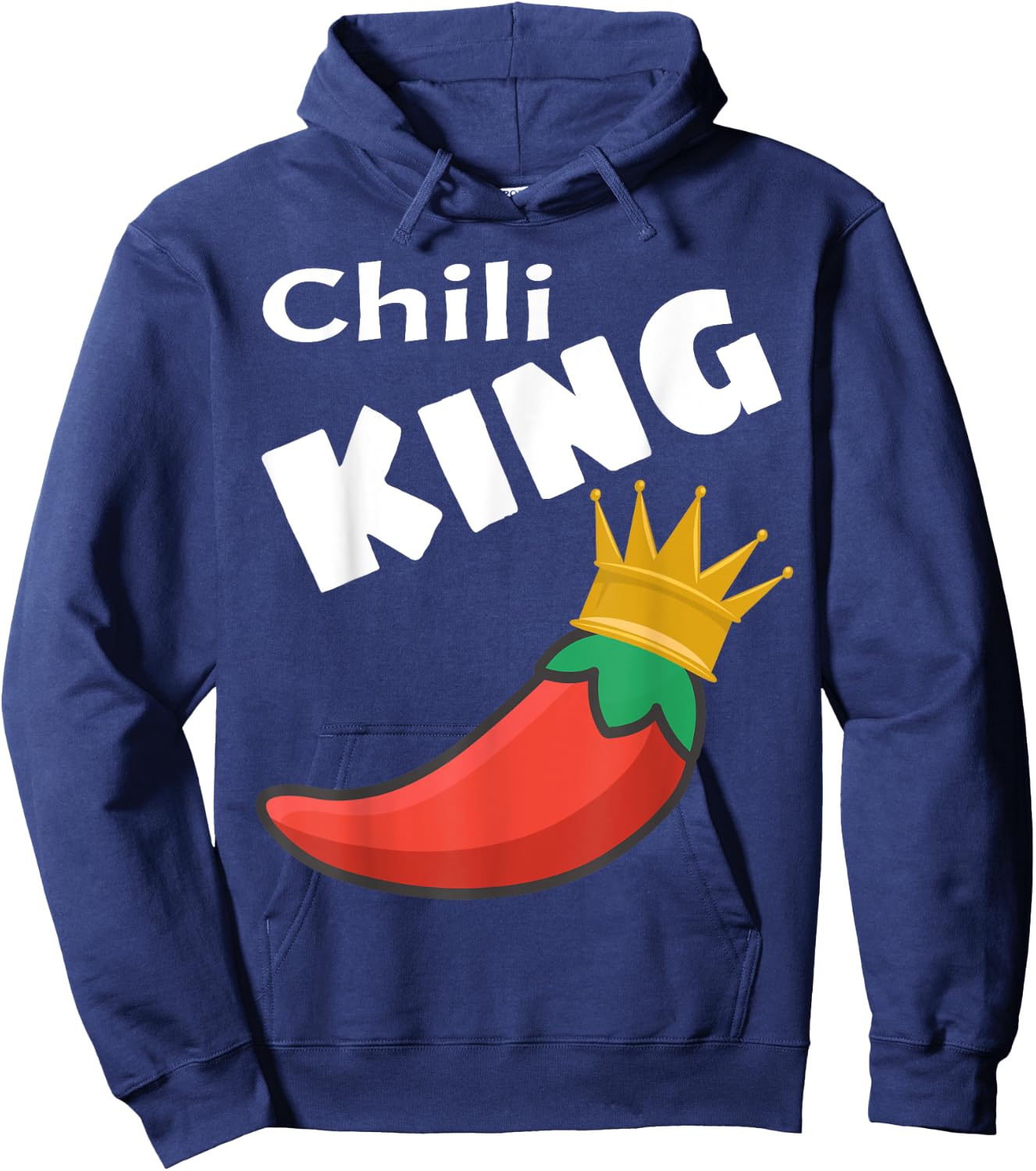 Chili King Cook Off Winner Funny Foodie Lover Saying Humor Hoodie - Hoodie | Navy