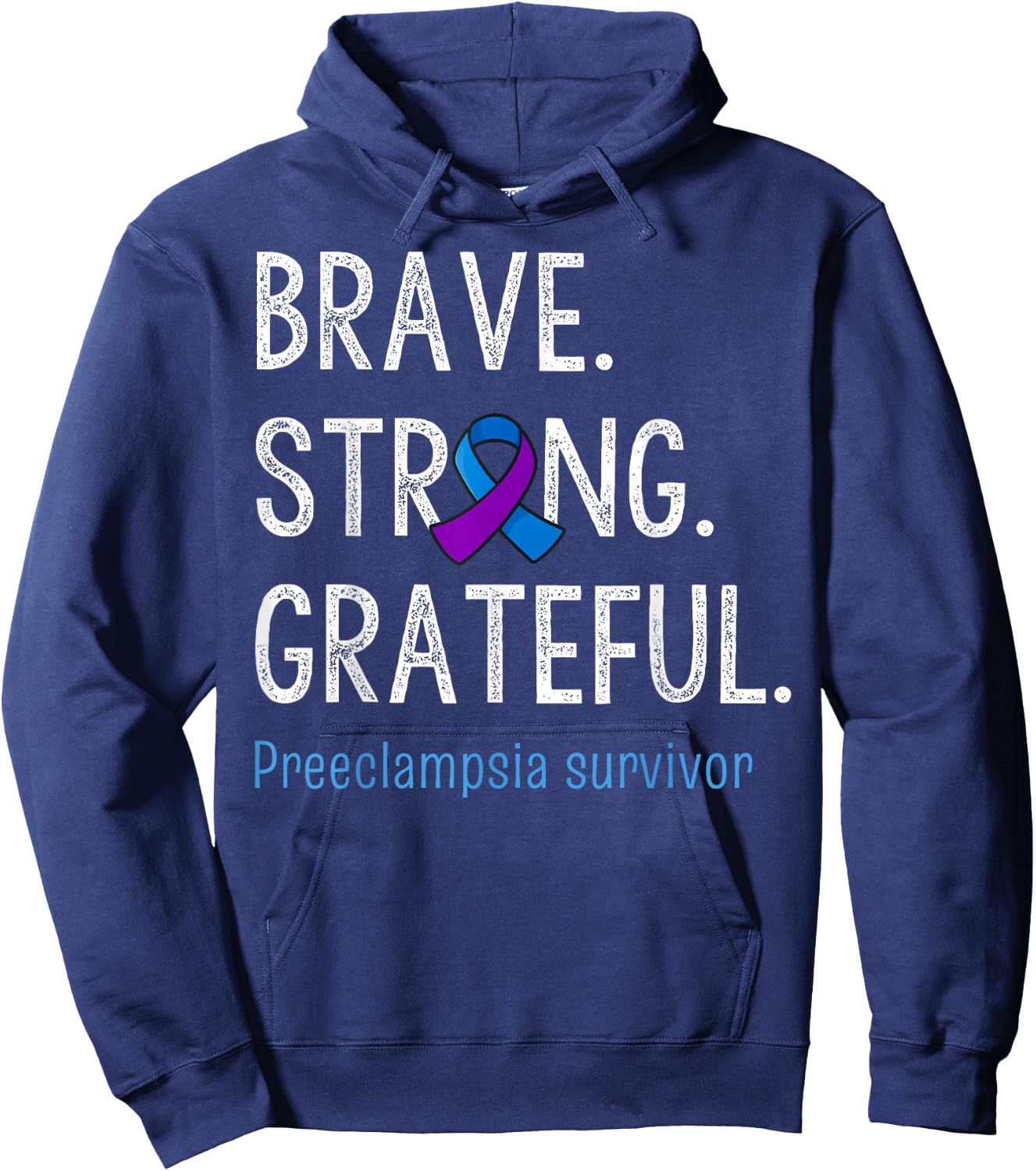 Brave Strong Grateful Preeclampsia Awareness Survivor Hoodie - Hoodie | Navy