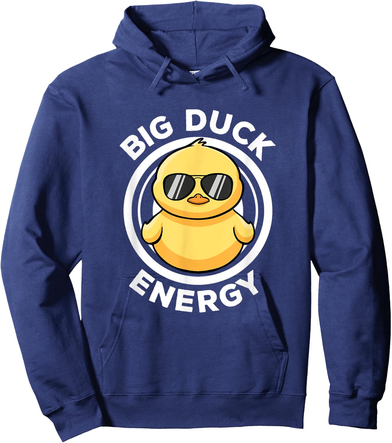Big Duck Energy Duckie I Love Ducks Lovers Funny Rubber Duck Hoodie - Hoodie | Navy