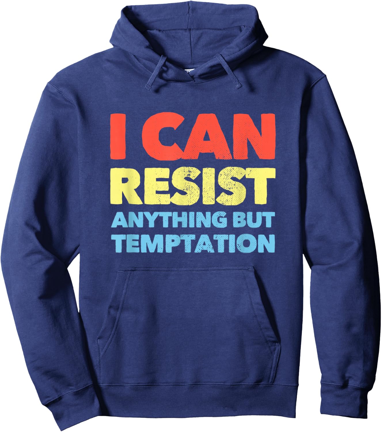 I Can Resist Anything But Temptation Hoodie - Hoodie | Navy