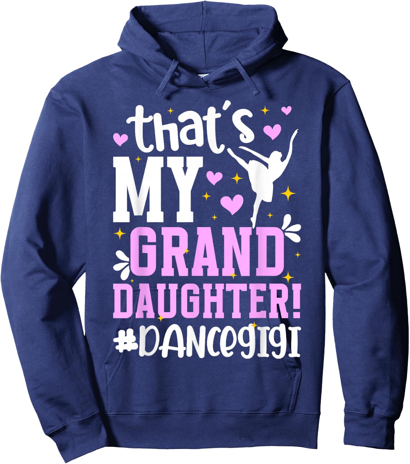 Proud Dance Gigi Grandma On Mother's Day Black Dance Granddaughter/Grandmother Hoodie - Hoodie | Navy