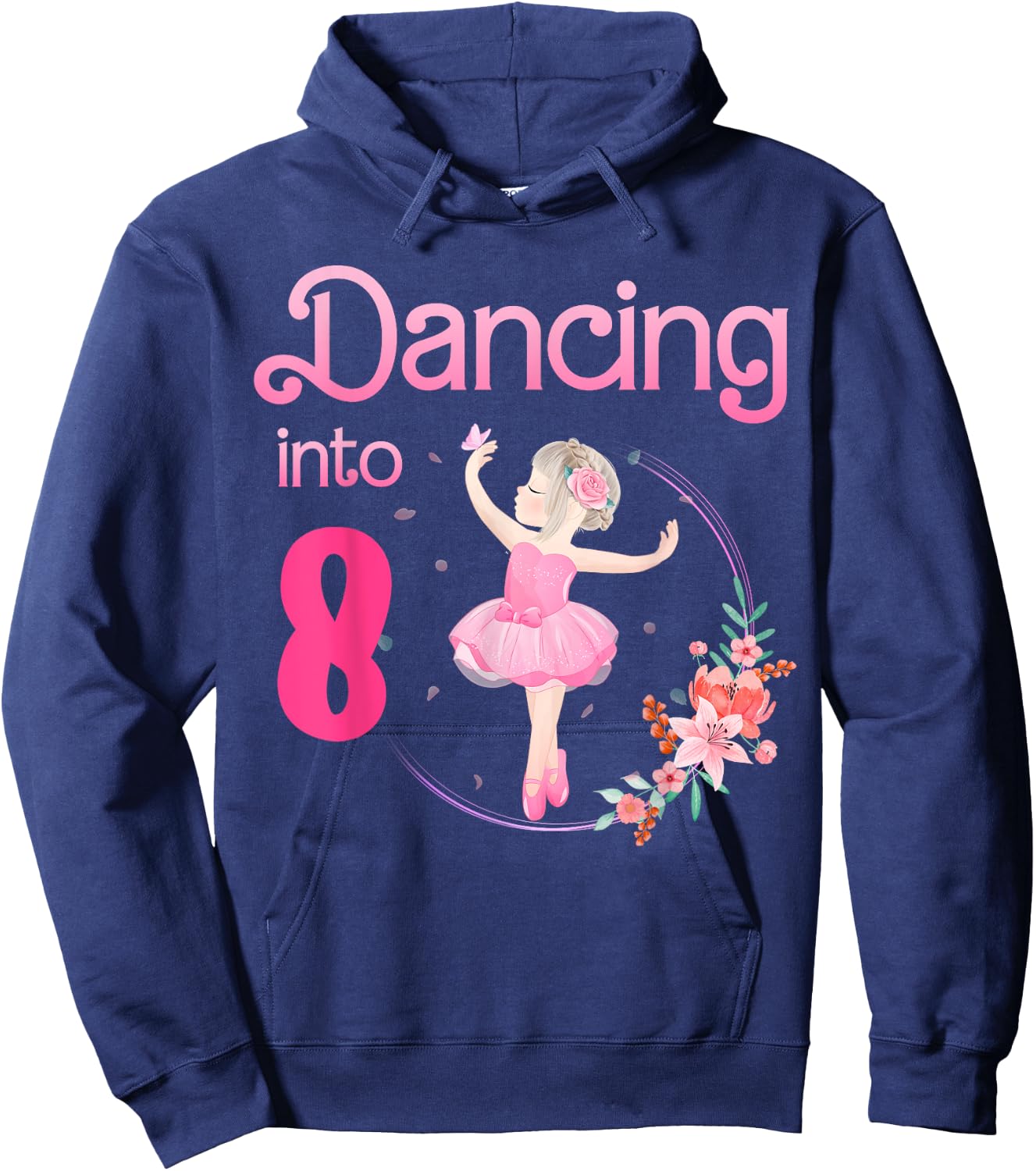Dancing Into 8 8th Bday Party Ballerina Ballet For Girls Hoodie - Hoodie | Navy
