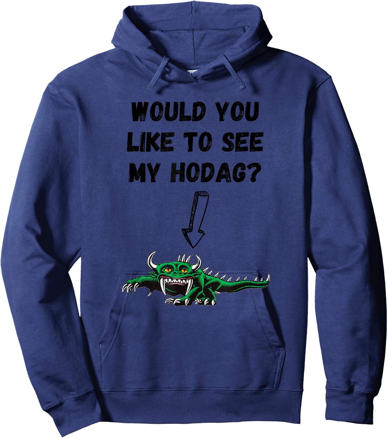 Would you like to see my Hodag? Hoodie - Hoodie | Navy