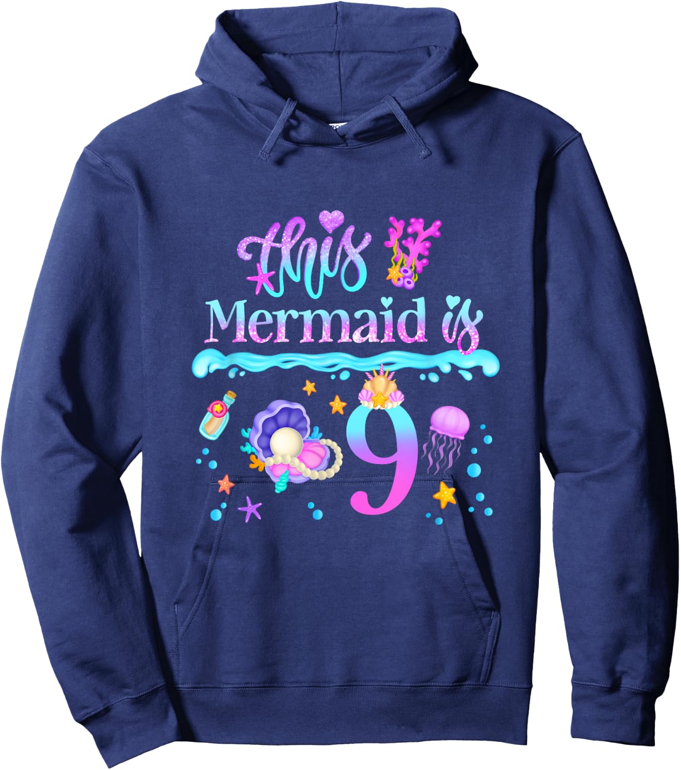 This Mermaid is 9 Years Old 9th Girls Birthday Party Kids Hoodie - Hoodie | Navy
