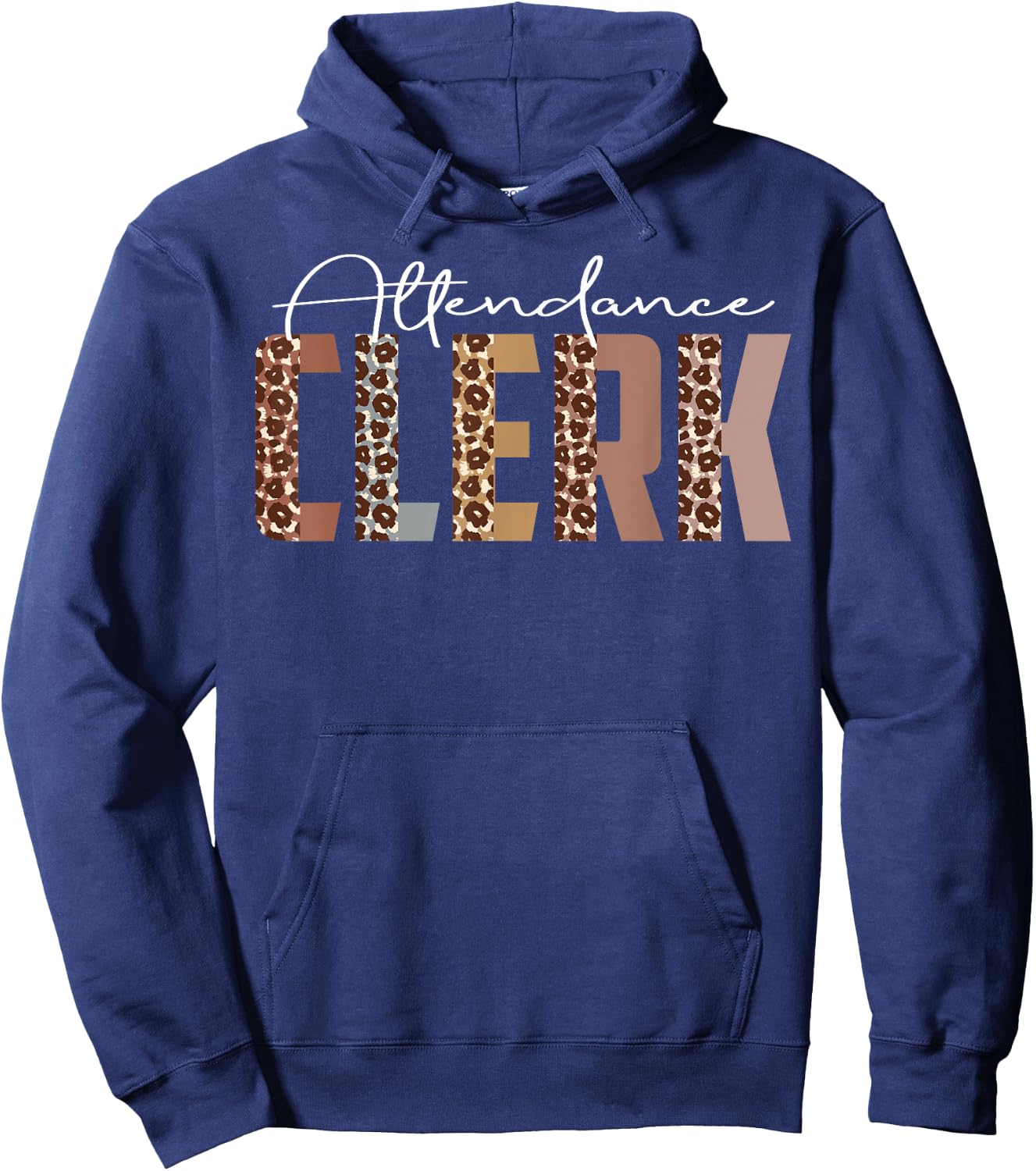Leopard Attendance Clerk Funny Job Title School Worker Hoodie - Hoodie | Navy