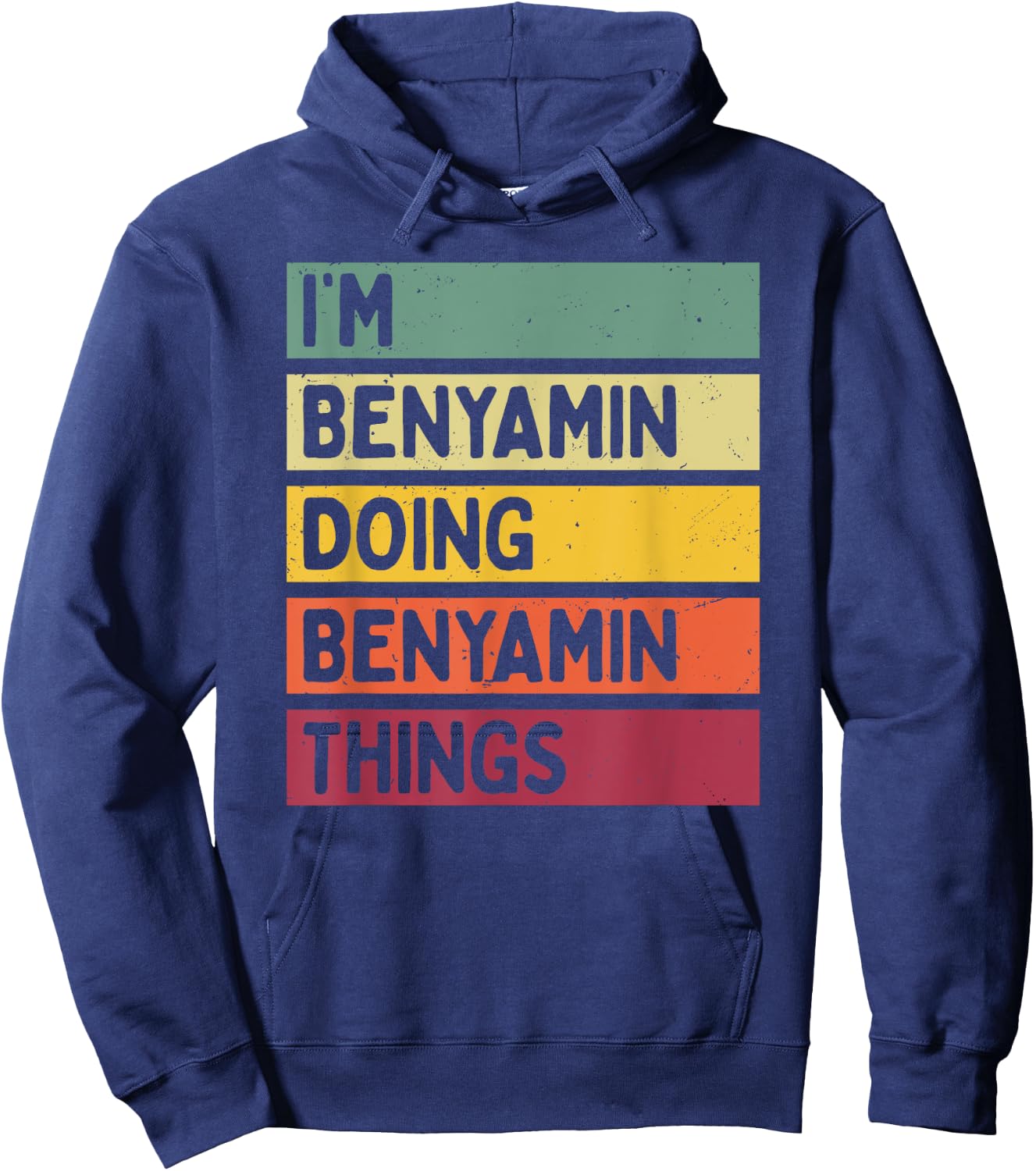 I'm Benyamin Doing Benyamin Things Funny Personalized Quote Hoodie - Hoodie | Navy