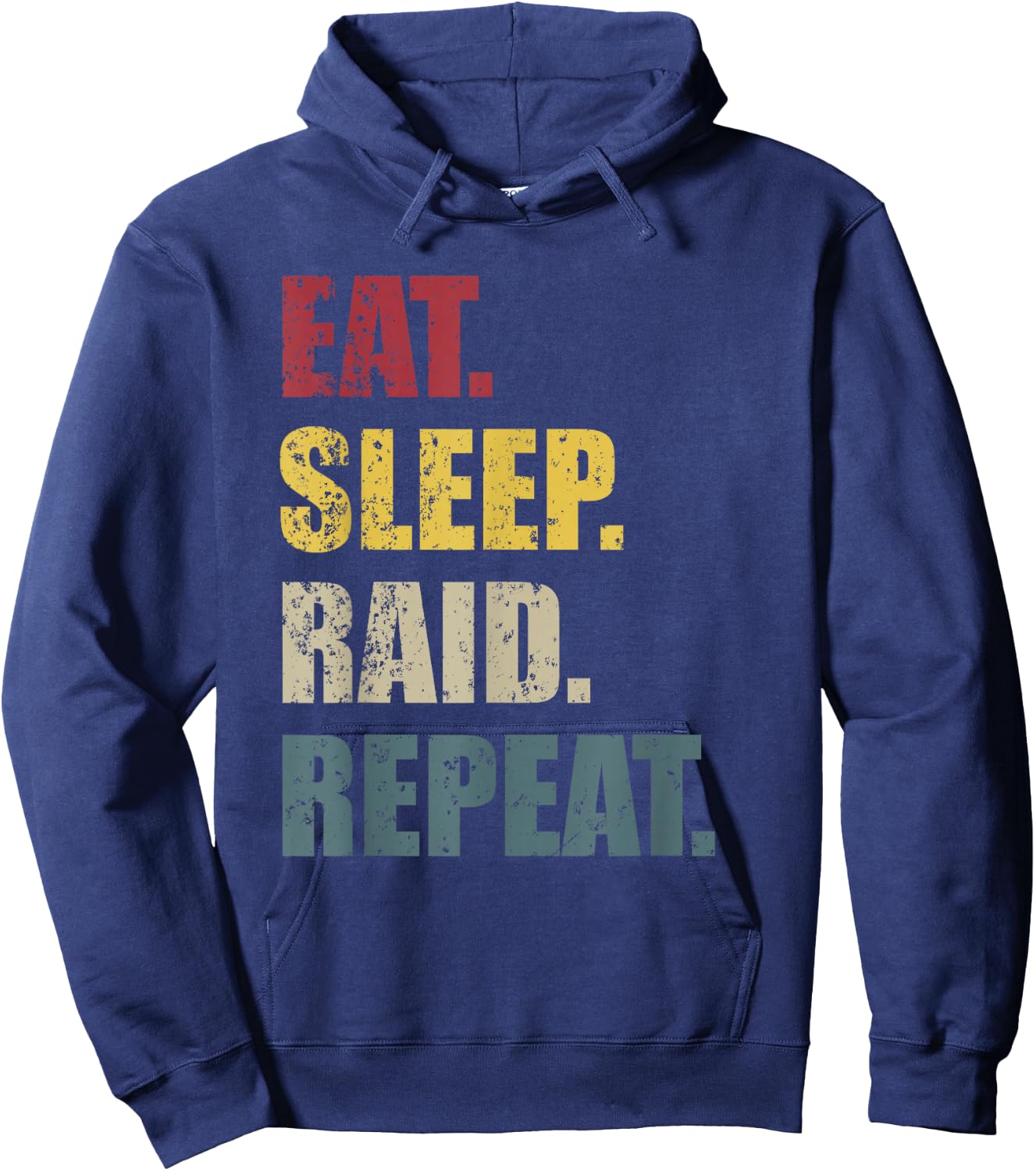 Vintage Eat Sleep Raid Repeat Video Game Lover Design Hoodie - Hoodie | Navy