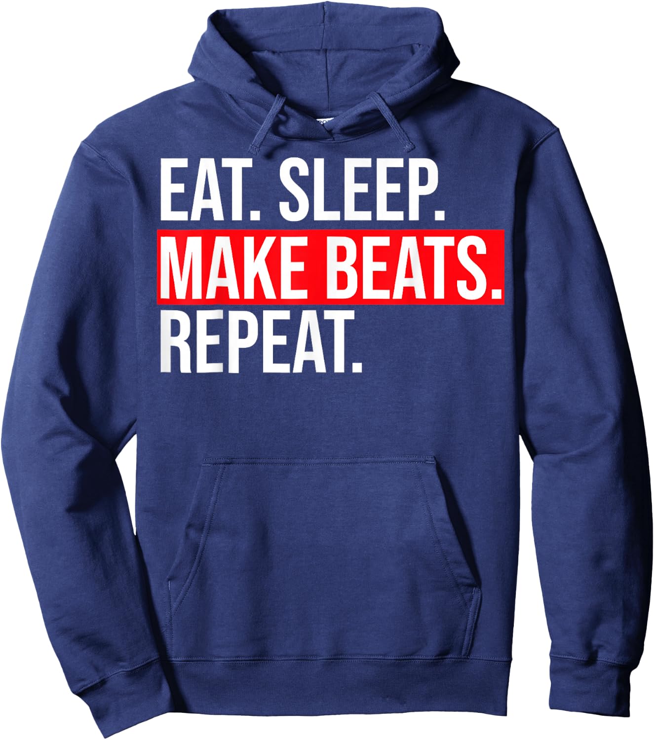 Eat Sleep Make Beats DJ Music Producer Beat Maker Hoodie - Hoodie | Navy