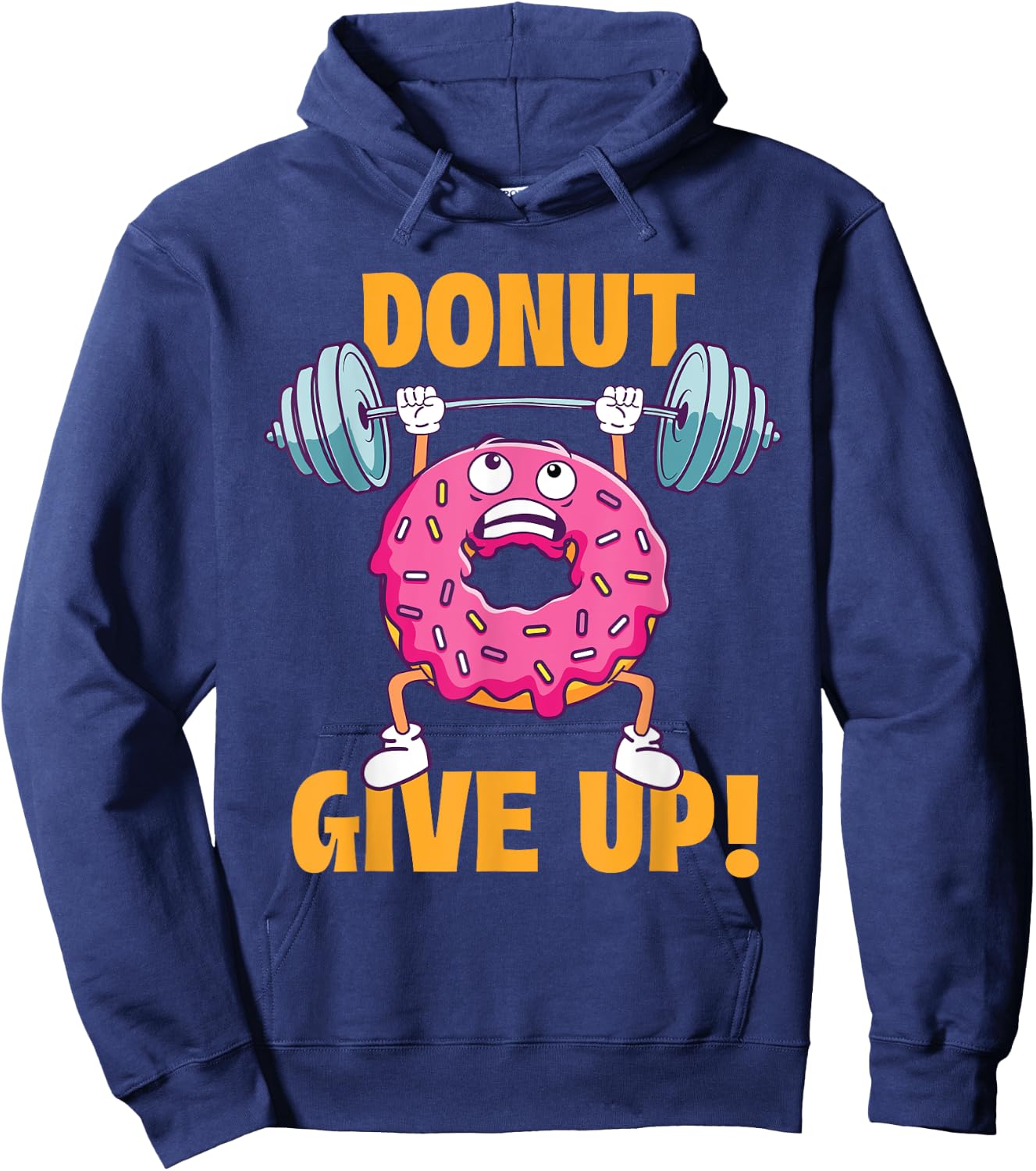 Funny Gym Shirts Donut Give Up - Workout Gym Weightlifting Bodybuilding , Small, Black Hoodie - Hoodie | Navy