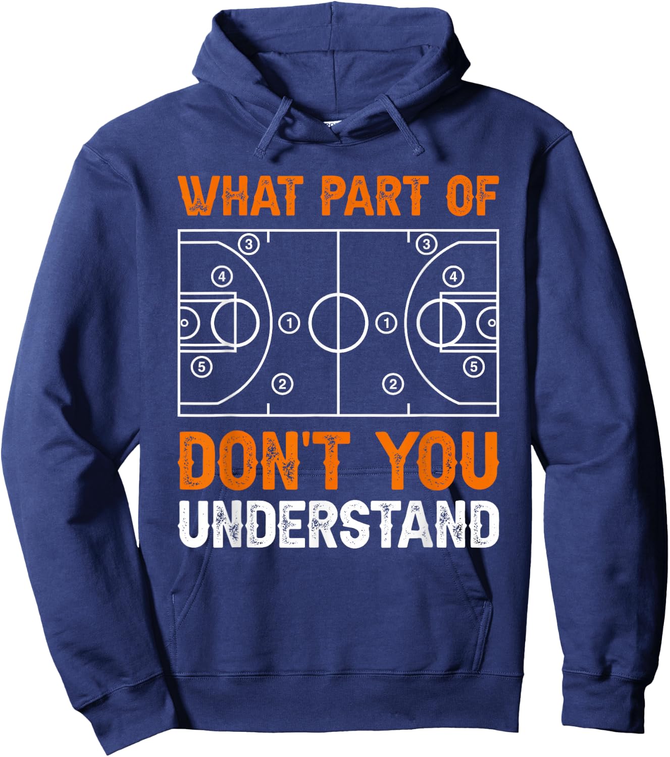 What Part of Basketball Don't You Understand Basketball Hoodie - Hoodie | Navy
