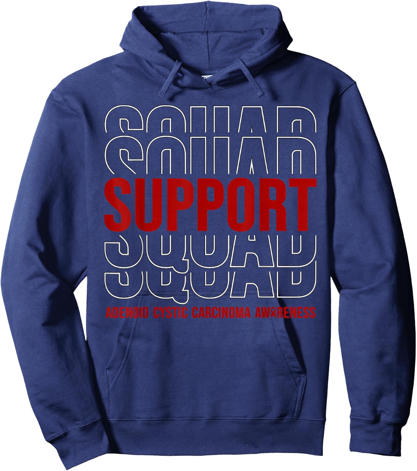 Adenoid Cystic Carcinoma Awareness Support Squad Hoodie - Hoodie | Navy