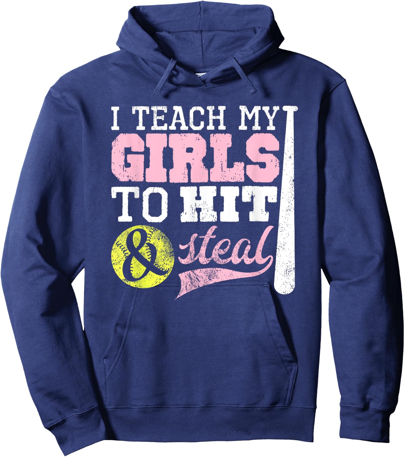Softball Coach I Teach My Girls to Hit and Steal Shirt Hoodie - Hoodie | Navy