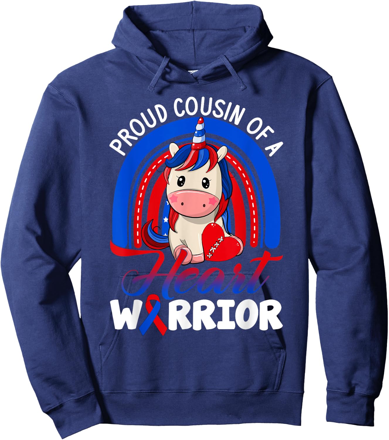 Proud Cousin Of A Heart Warrior CHD Awareness Unicorn Rainbo Hoodie - Hoodie | Navy