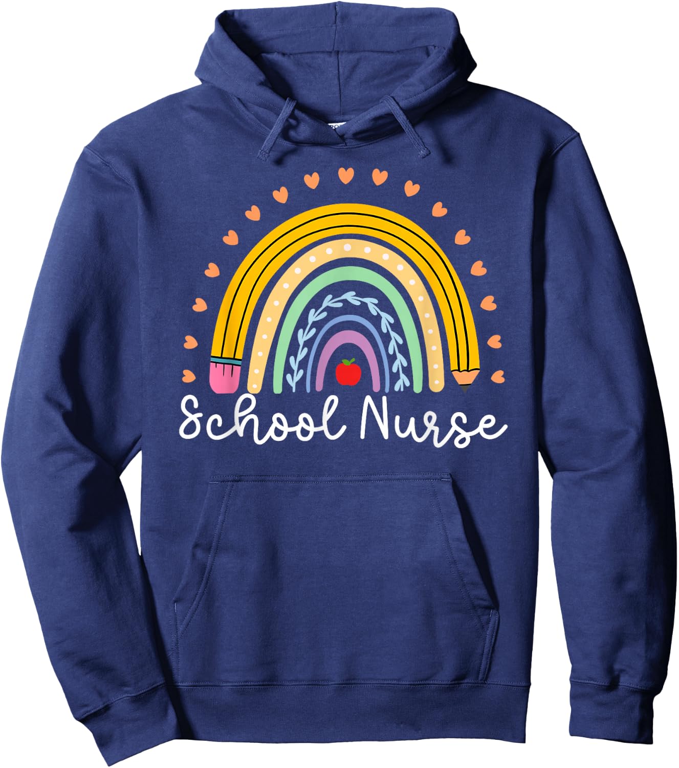 School Nurse Appreciation School Nursing Rainbow Hoodie - Hoodie | Navy