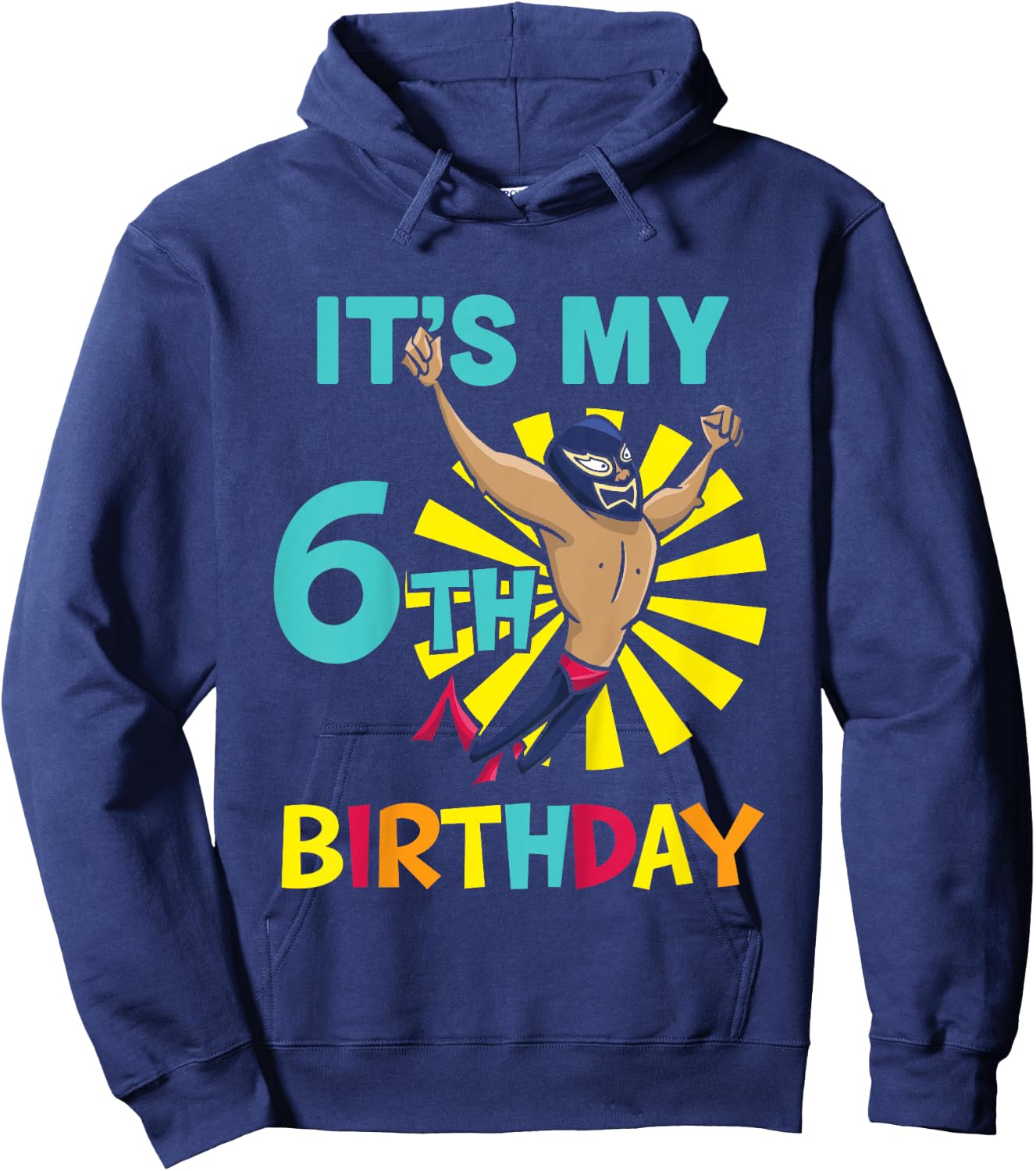 Kids Kids It's My 6th Birthday Wrestling Theme for 6-Year-Old Boy Hoodie - Hoodie | Navy